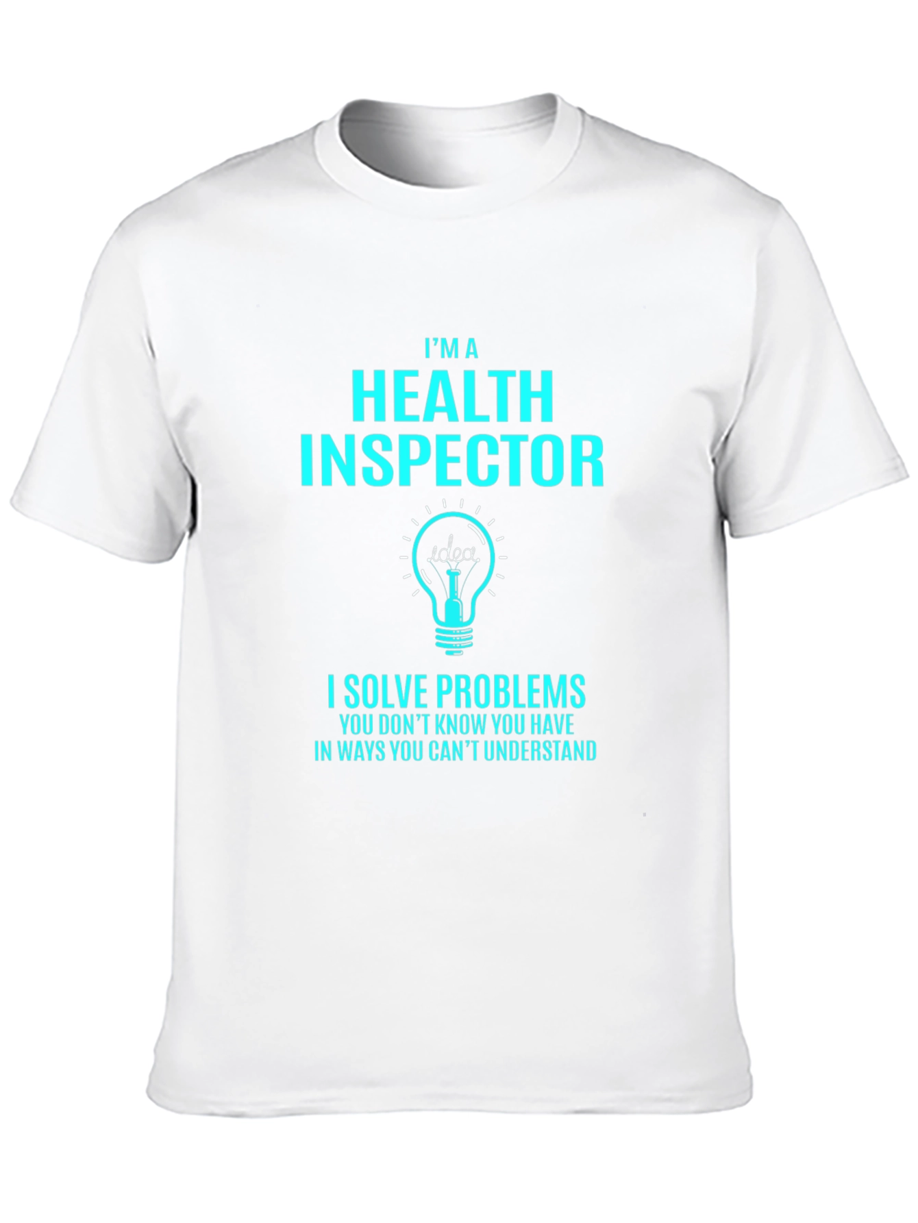 Health Inspector Problem Solver T-Shirt