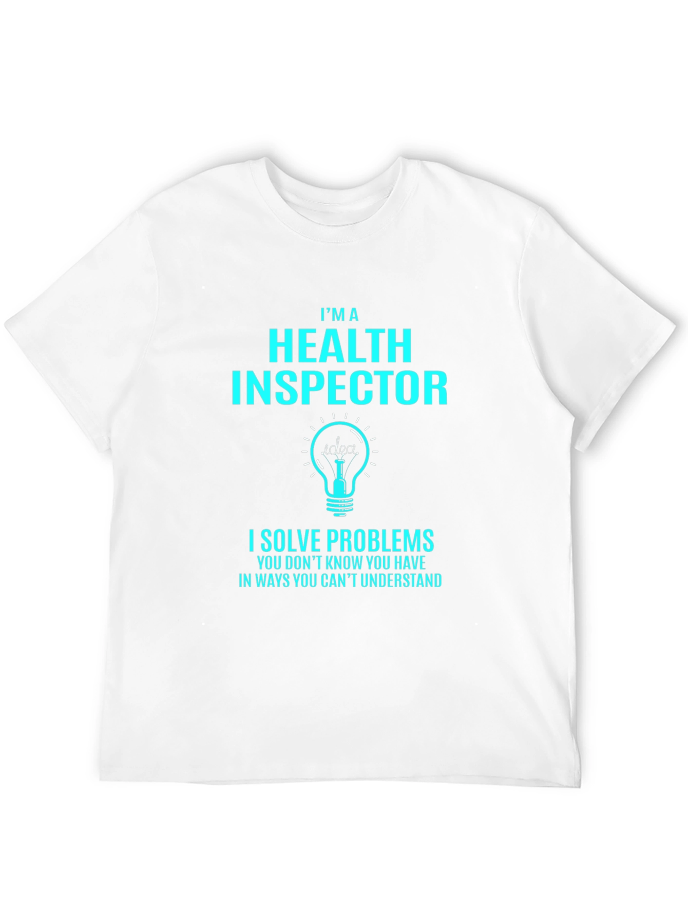 Health Inspector Problem Solver T-Shirt