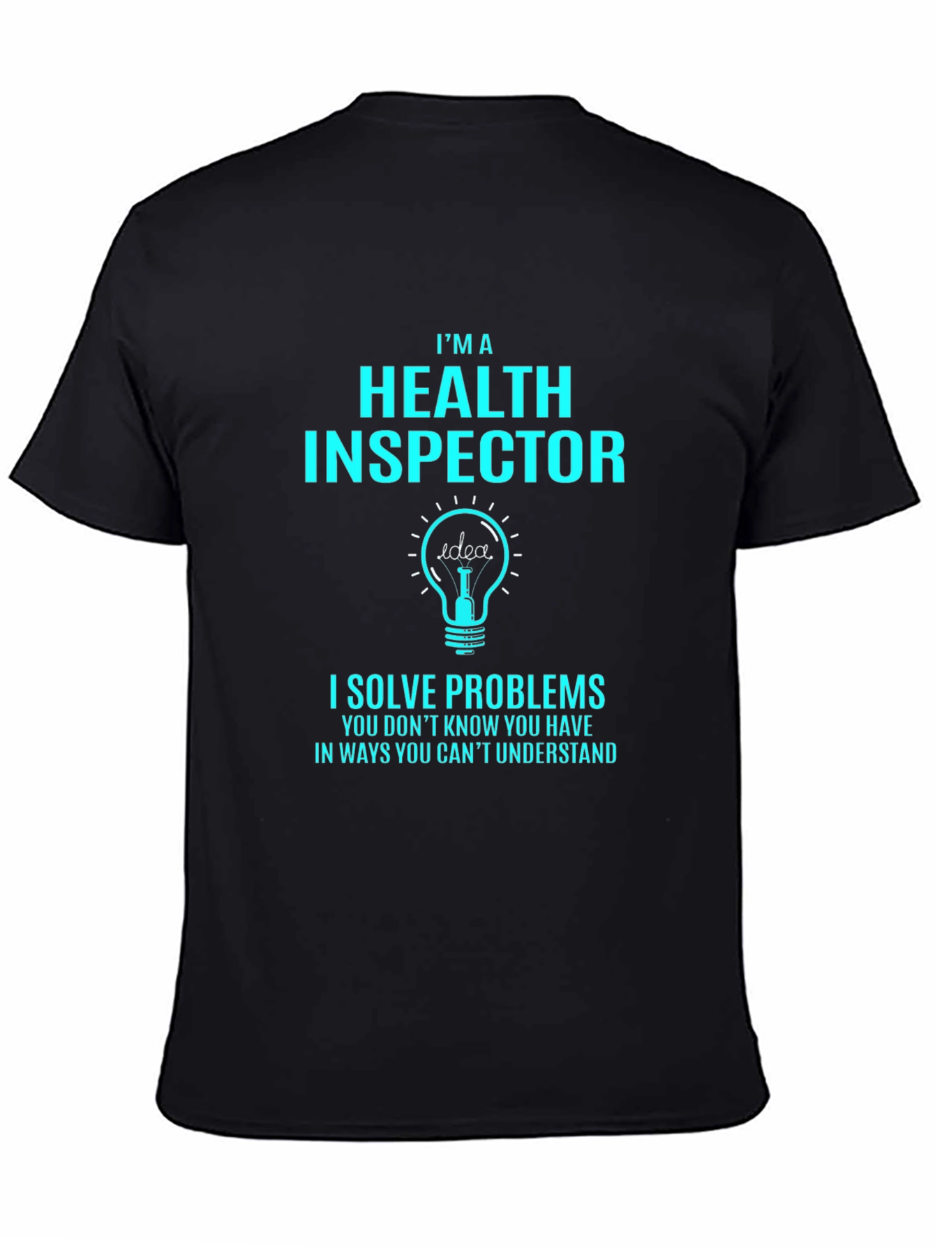 Health Inspector Problem Solver T-Shirt