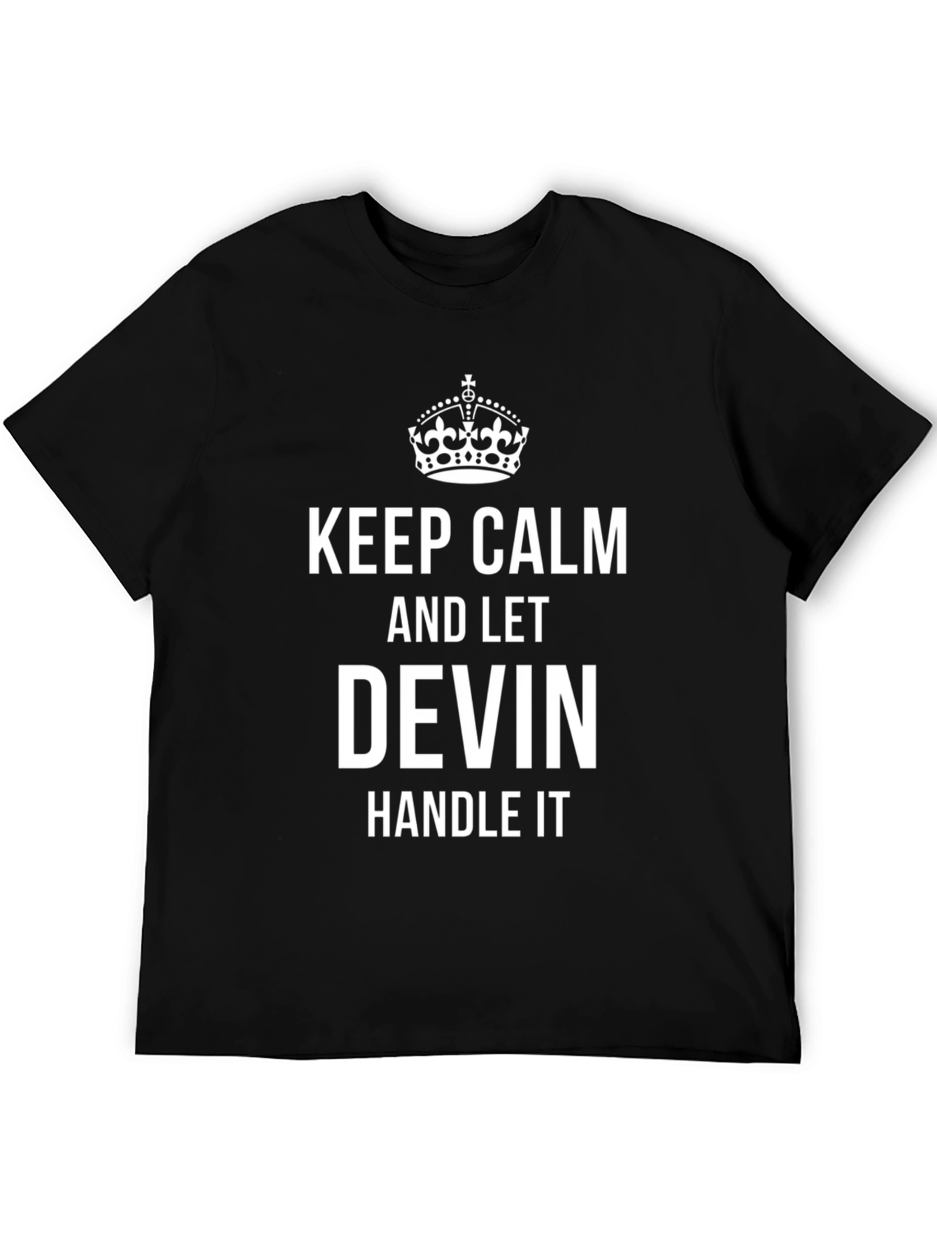 Keep Calm Devin Handle It T-Shirt