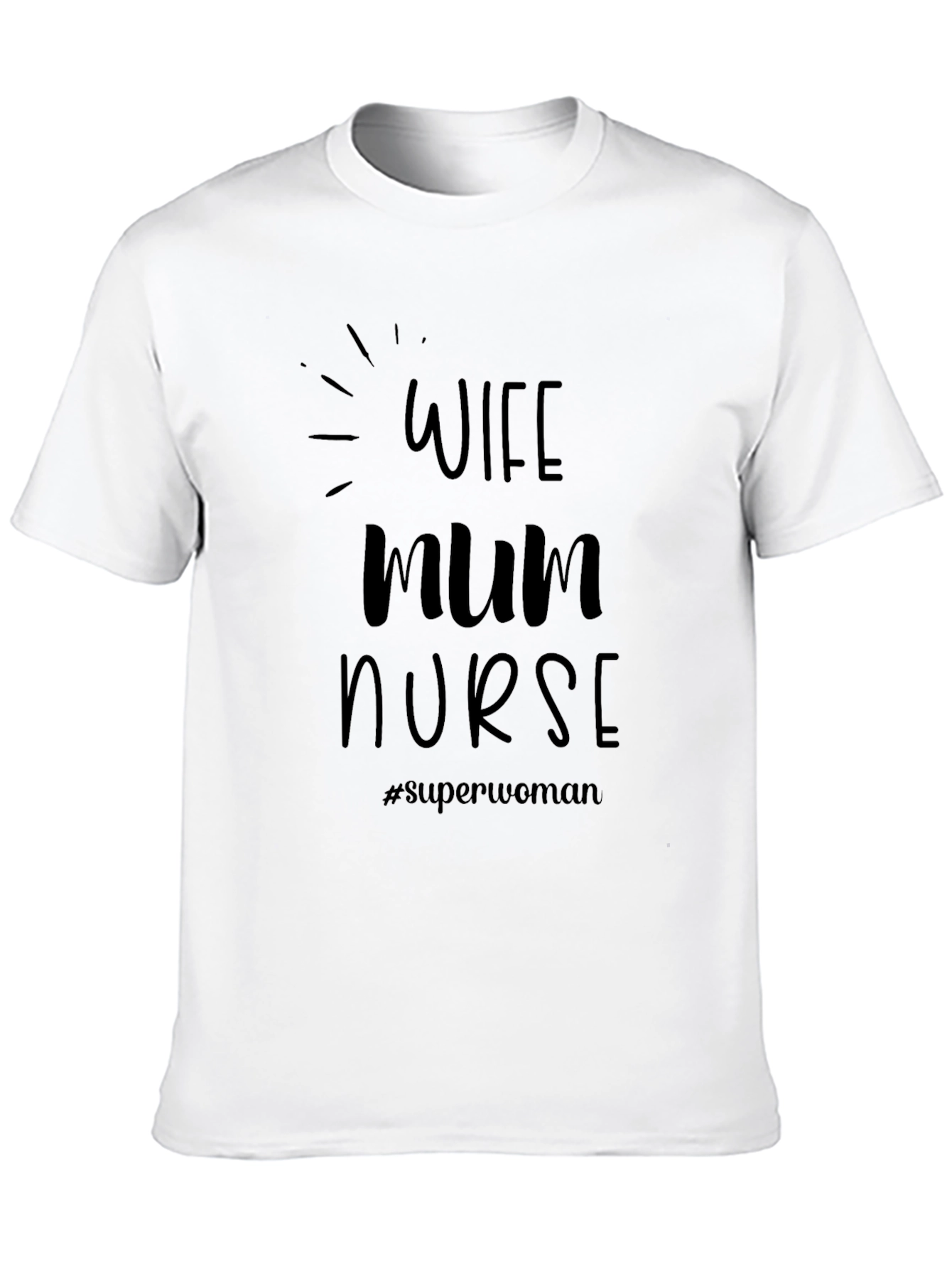 Wife Mum Nurse Superwoman Black T-Shirt