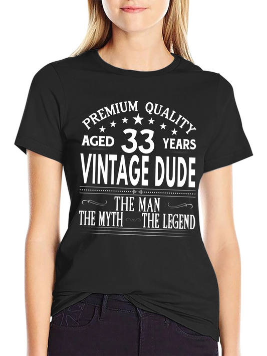 Aged 33 Years Vintage Dude T-Shirt