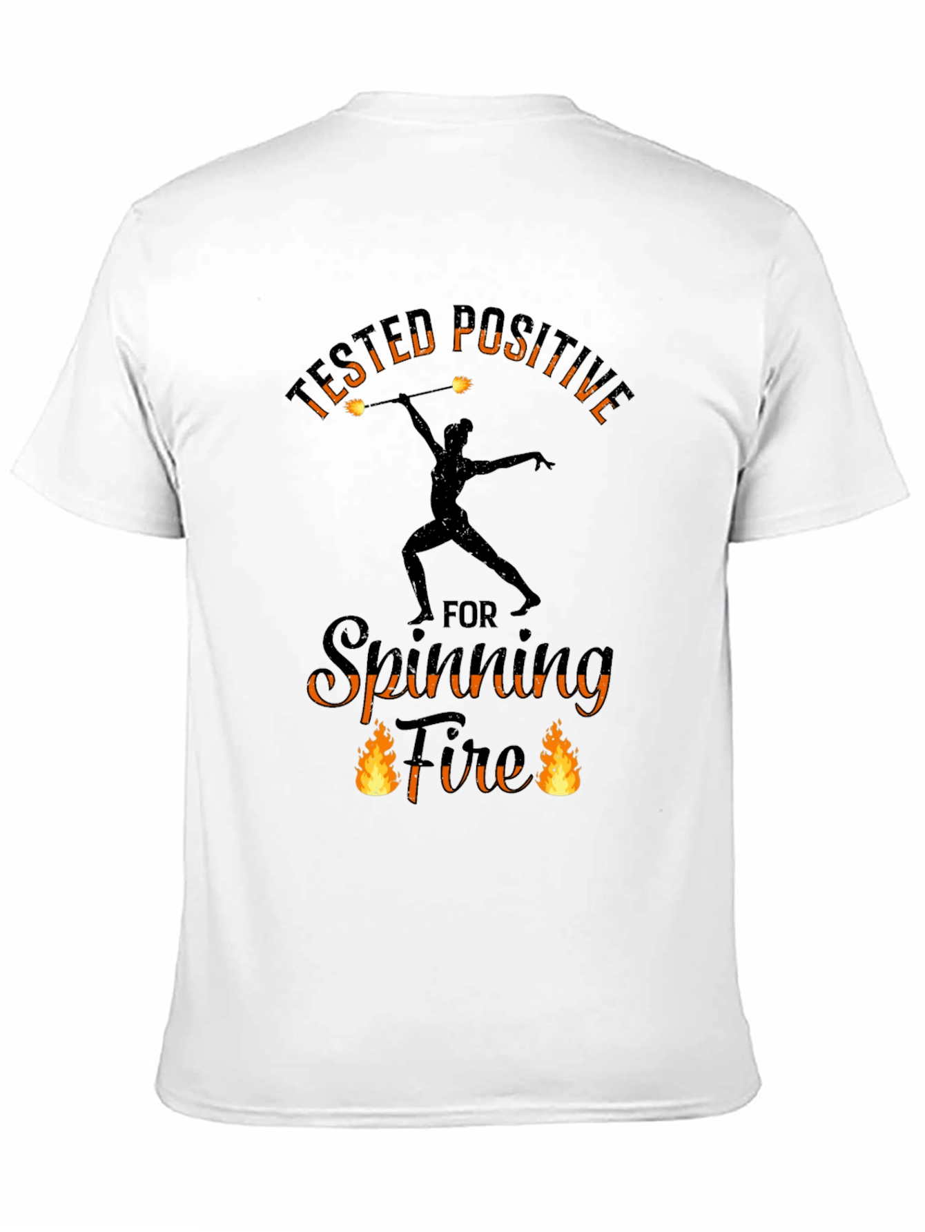 Tested Positive Spinning Fire T-Shirt