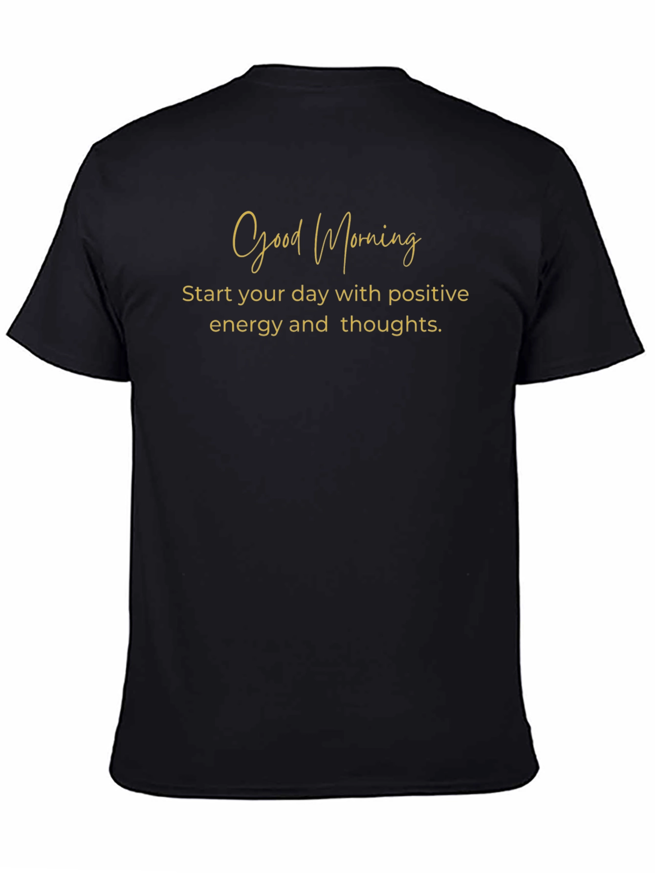 Good Morning Positive Energy Black T-Shirt
