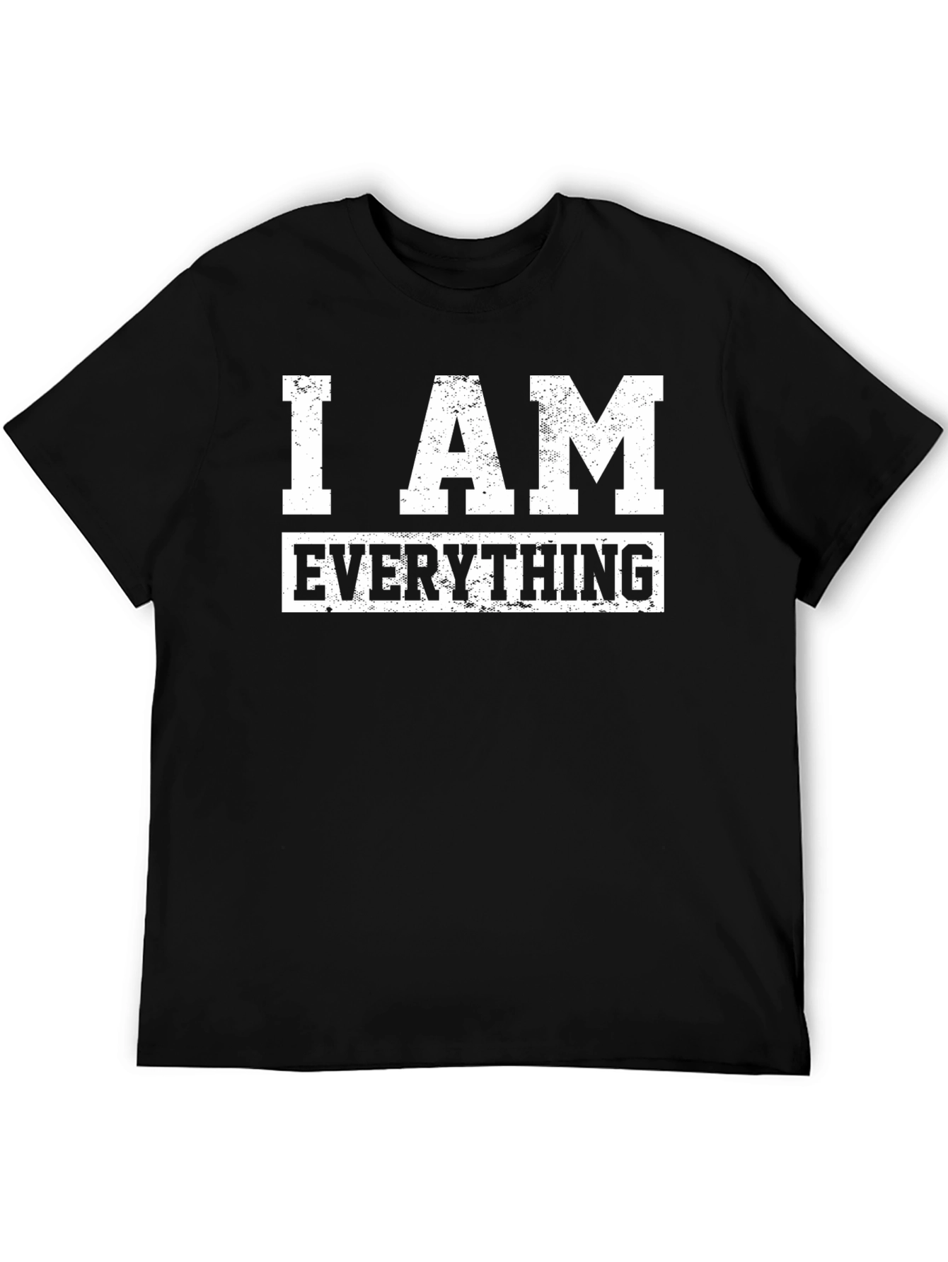 I AM EVERYTHING Graphic T-Shirt - Black