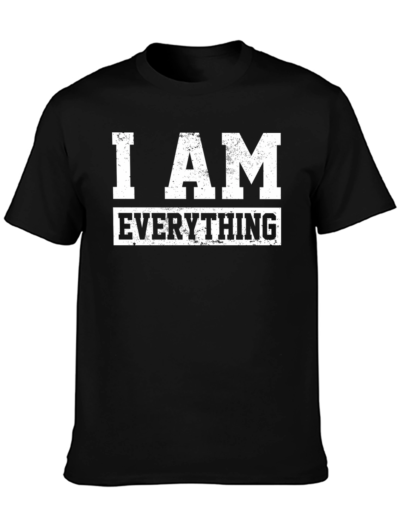 I AM EVERYTHING Graphic T-Shirt - Black