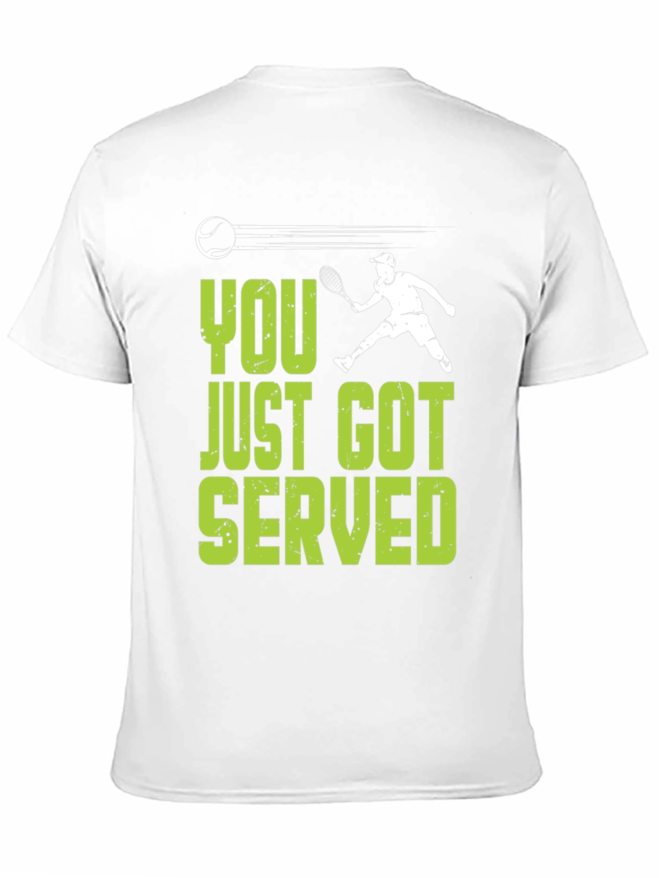 You Just Got Served T-Shirt Tennis Graphic Tee