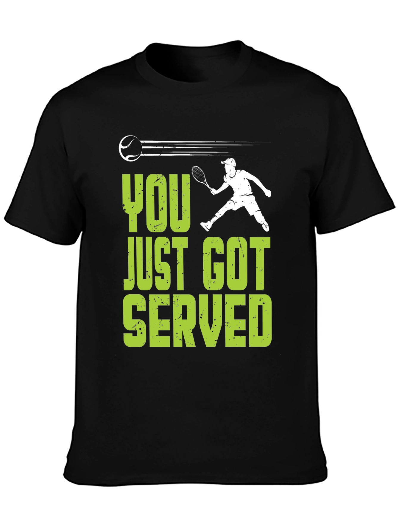 You Just Got Served T-Shirt Tennis Graphic Tee