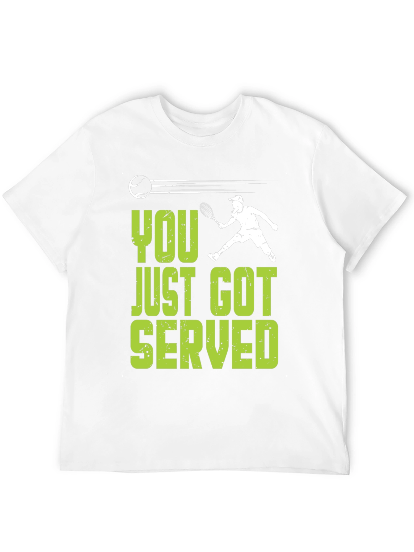 You Just Got Served T-Shirt Tennis Graphic Tee