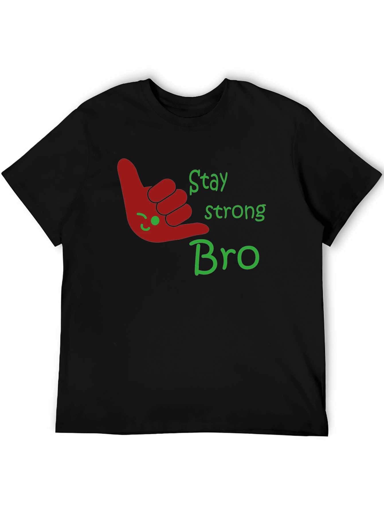 Stay Strong Bro Graphic T-Shirt