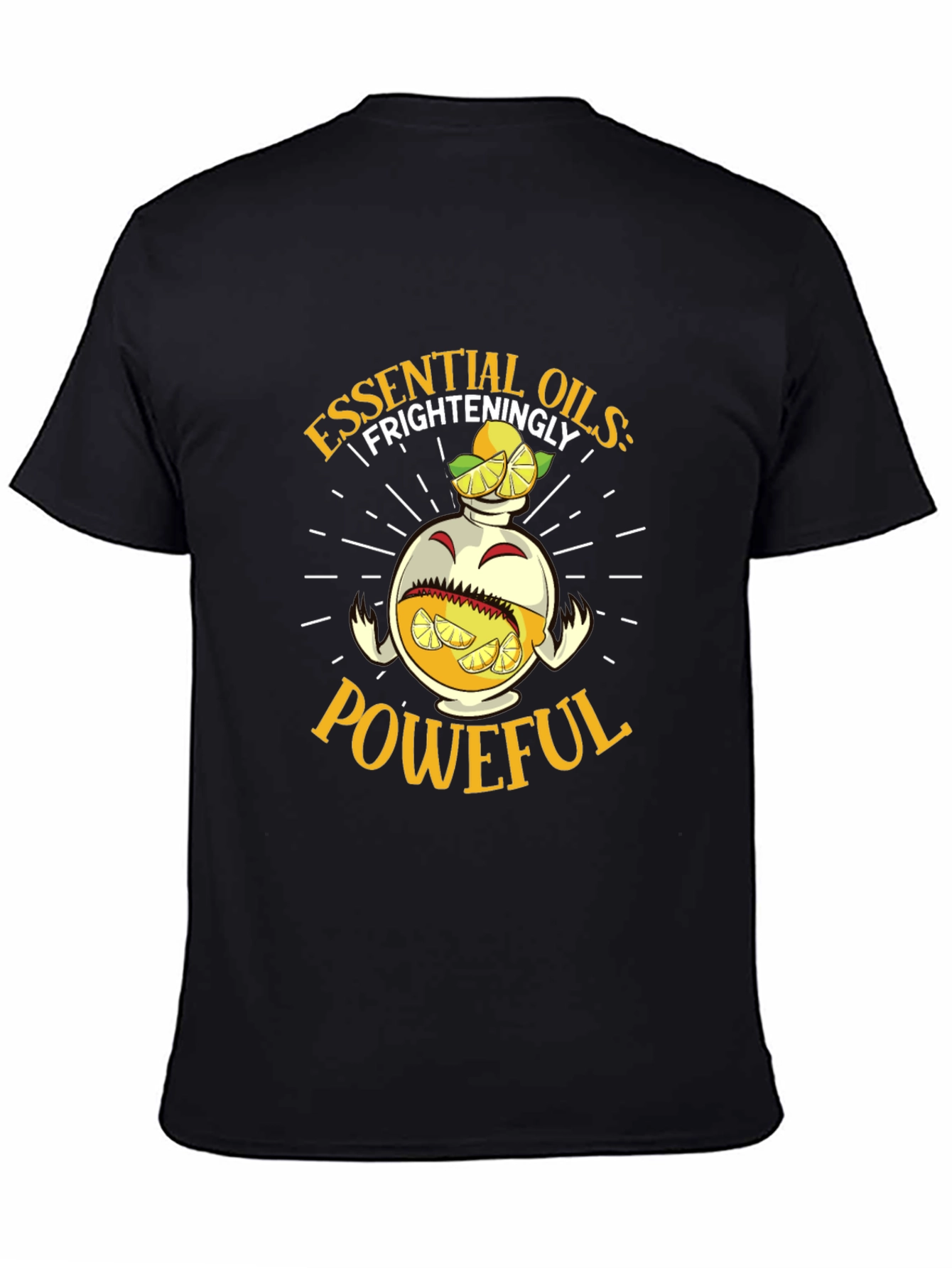 Essential Oils Frighteningly Powerful T-Shirt