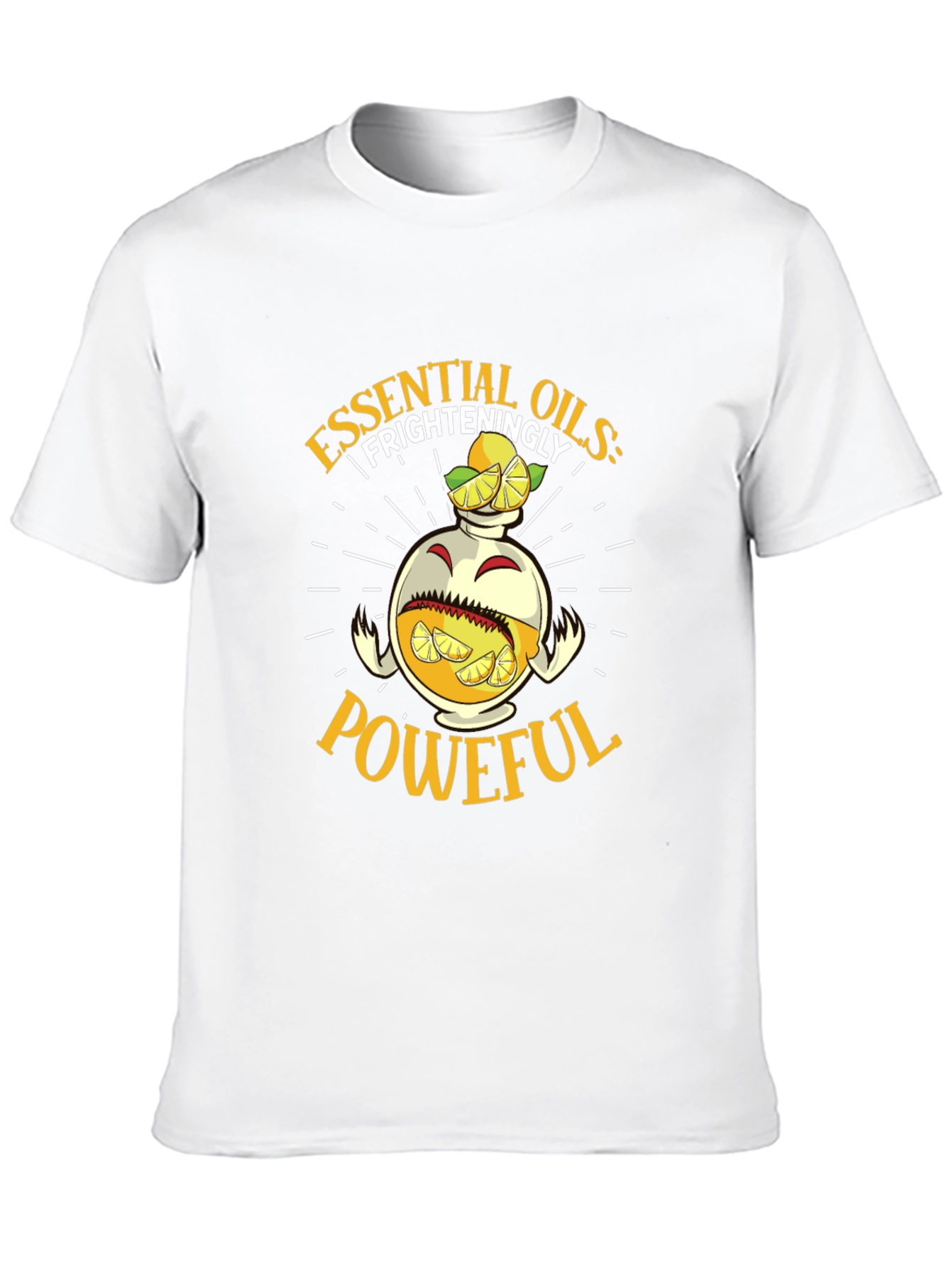 Essential Oils Frighteningly Powerful T-Shirt