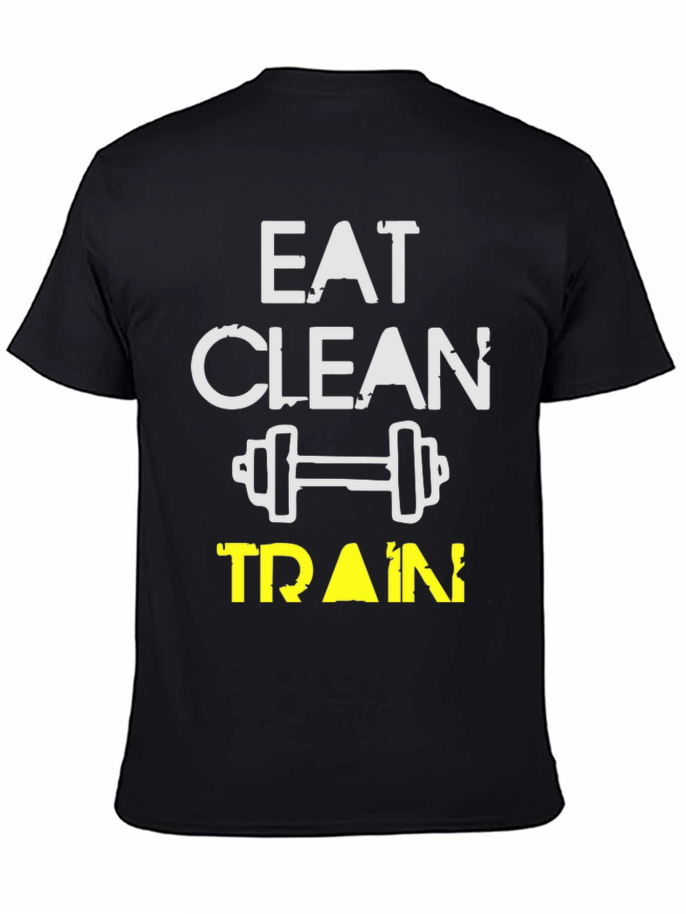 Eat Clean Train Hard T-Shirt