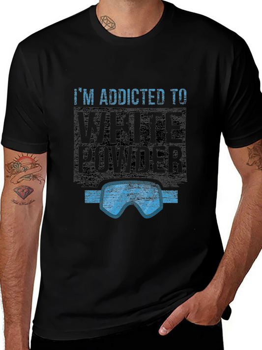 Addicted to White Powder T-Shirt