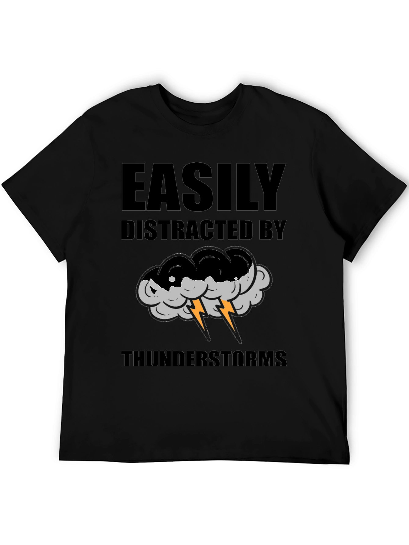 Easily Distracted by Thunderstorms T-Shirt