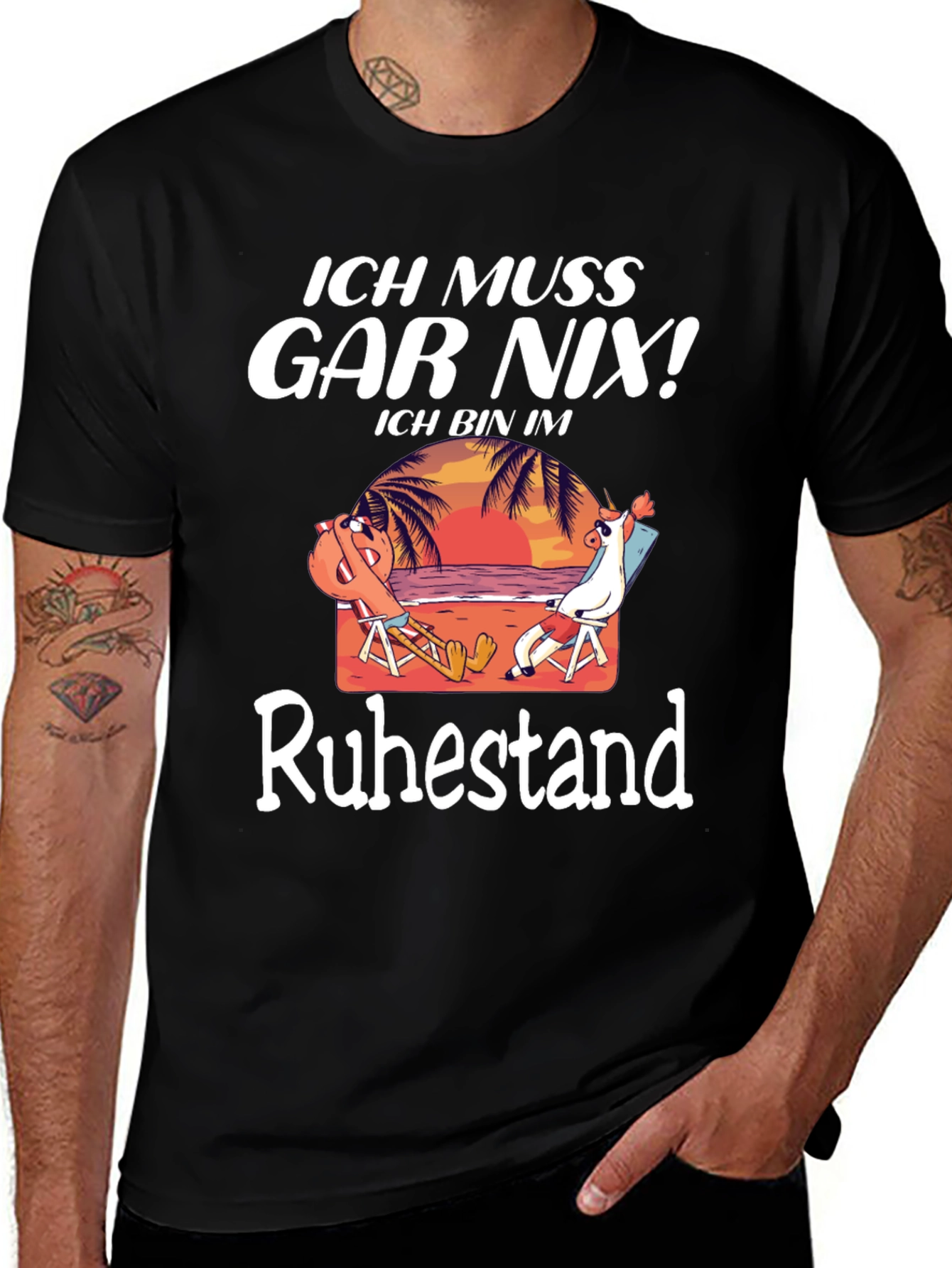Ich Muss Gar Nix! Retirement T-Shirt
