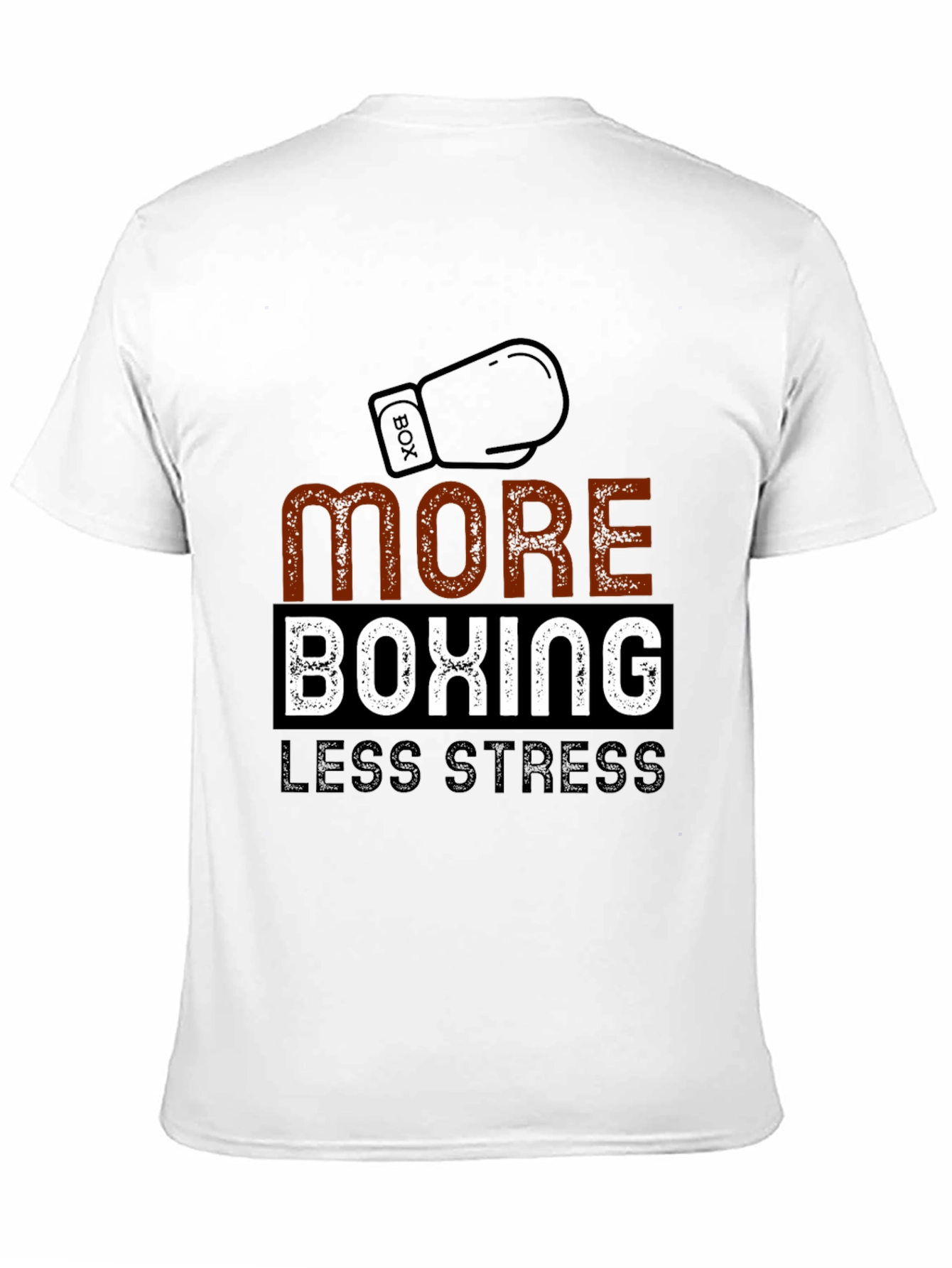 More Boxing Less Stress Graphic T-Shirt
