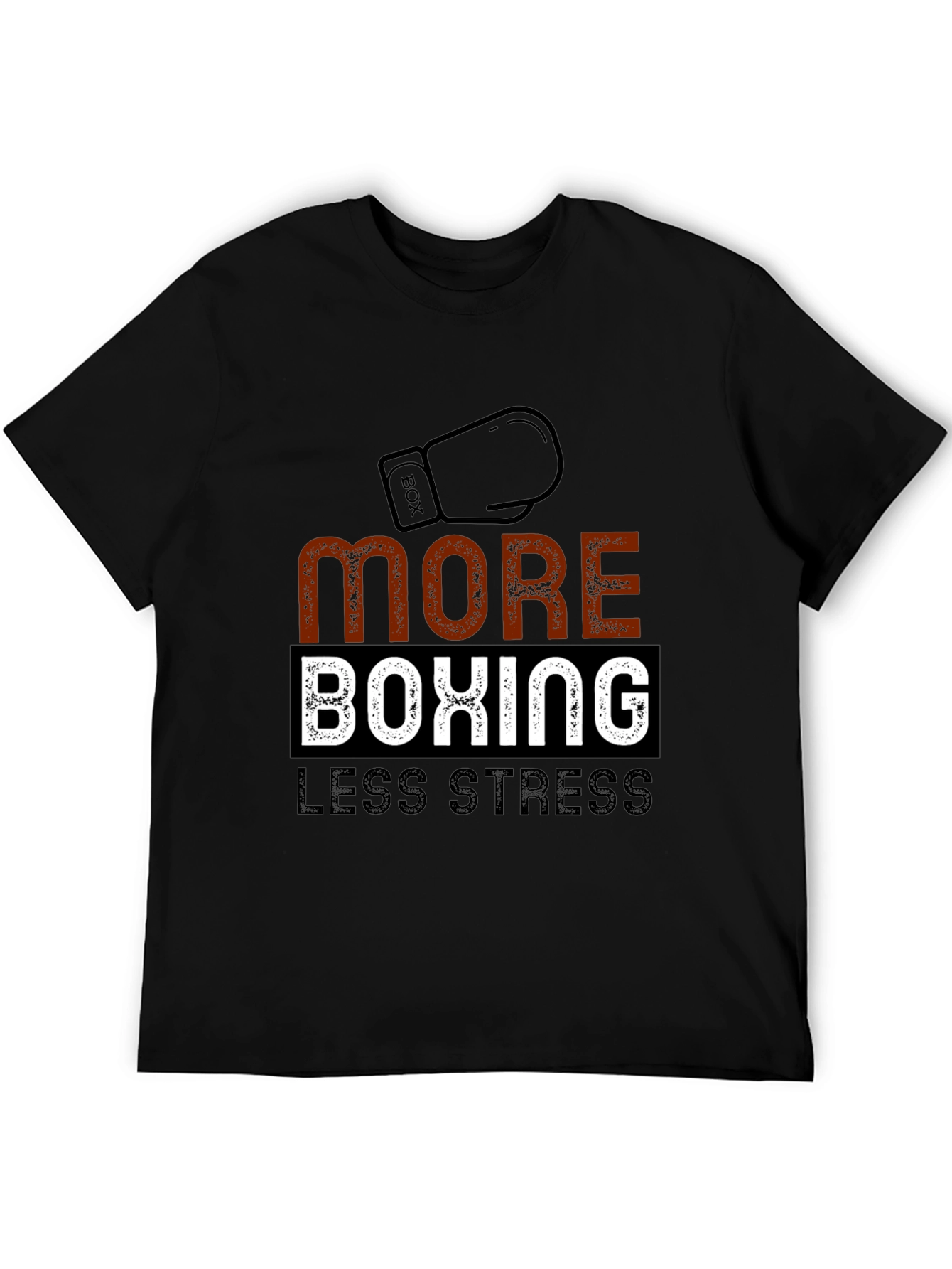 More Boxing Less Stress Graphic T-Shirt