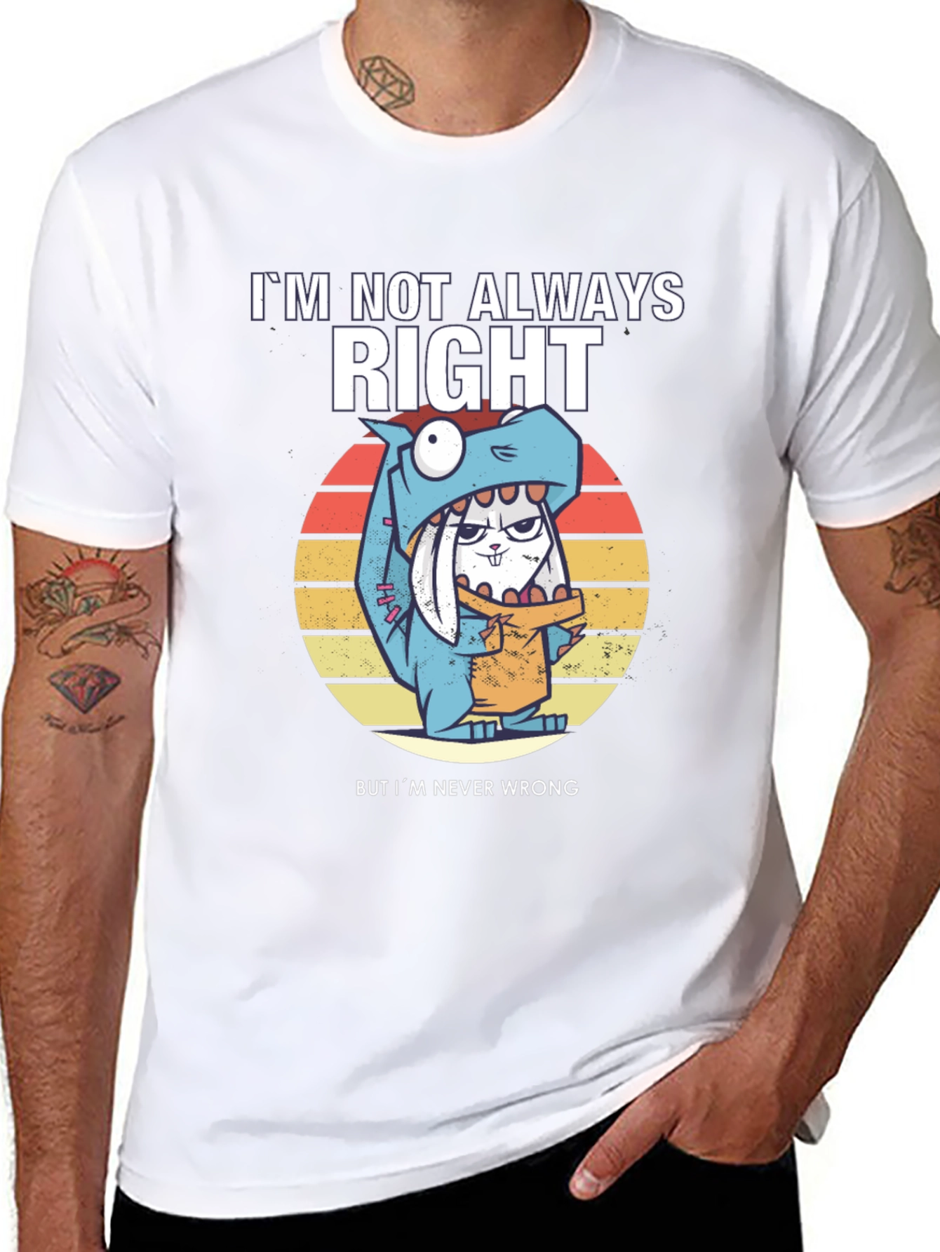 Im Not Always Right T-Shirt