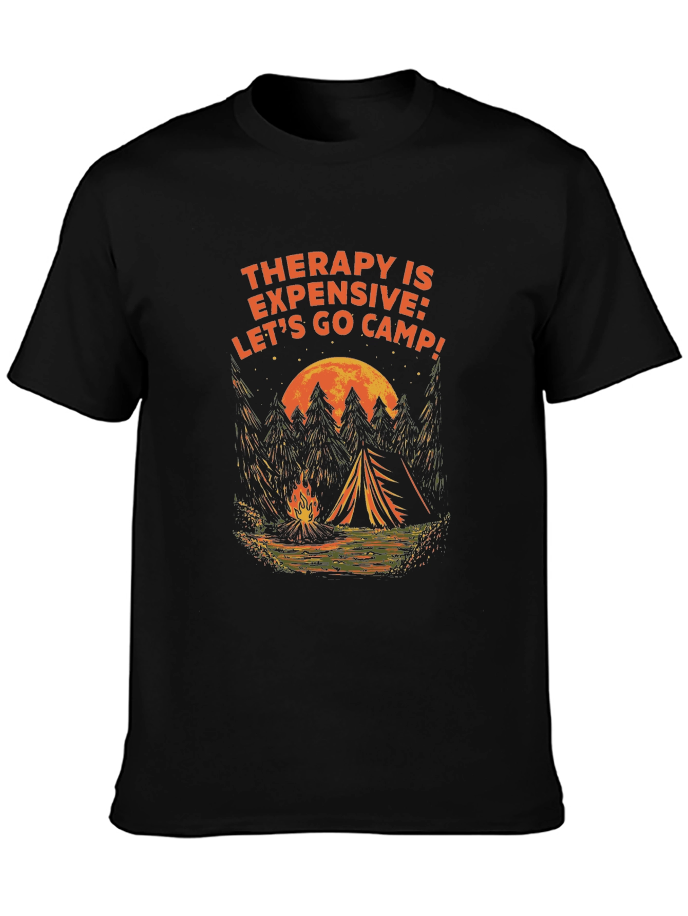 Therapy is Expensive Lets Camp! Graphic Tee