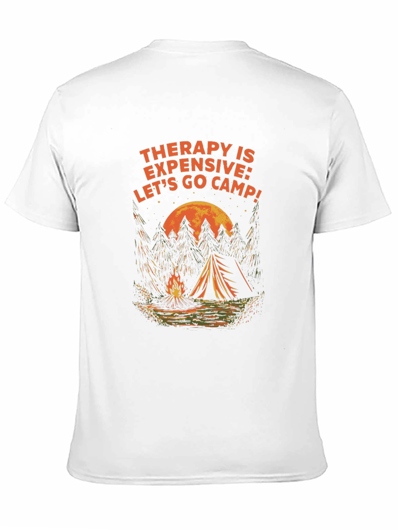 Therapy is Expensive Lets Camp! Graphic Tee