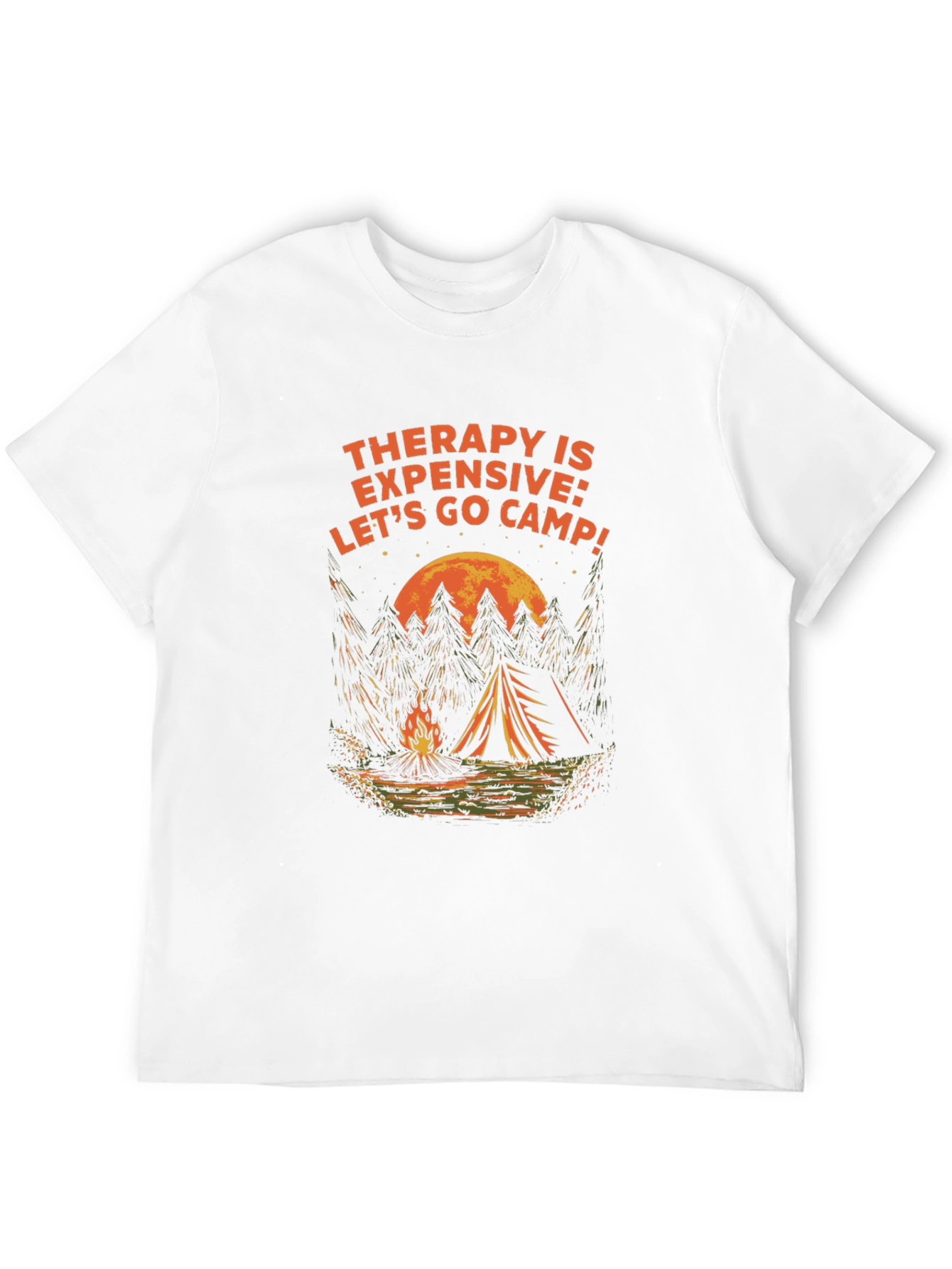 Therapy is Expensive Lets Camp! Graphic Tee