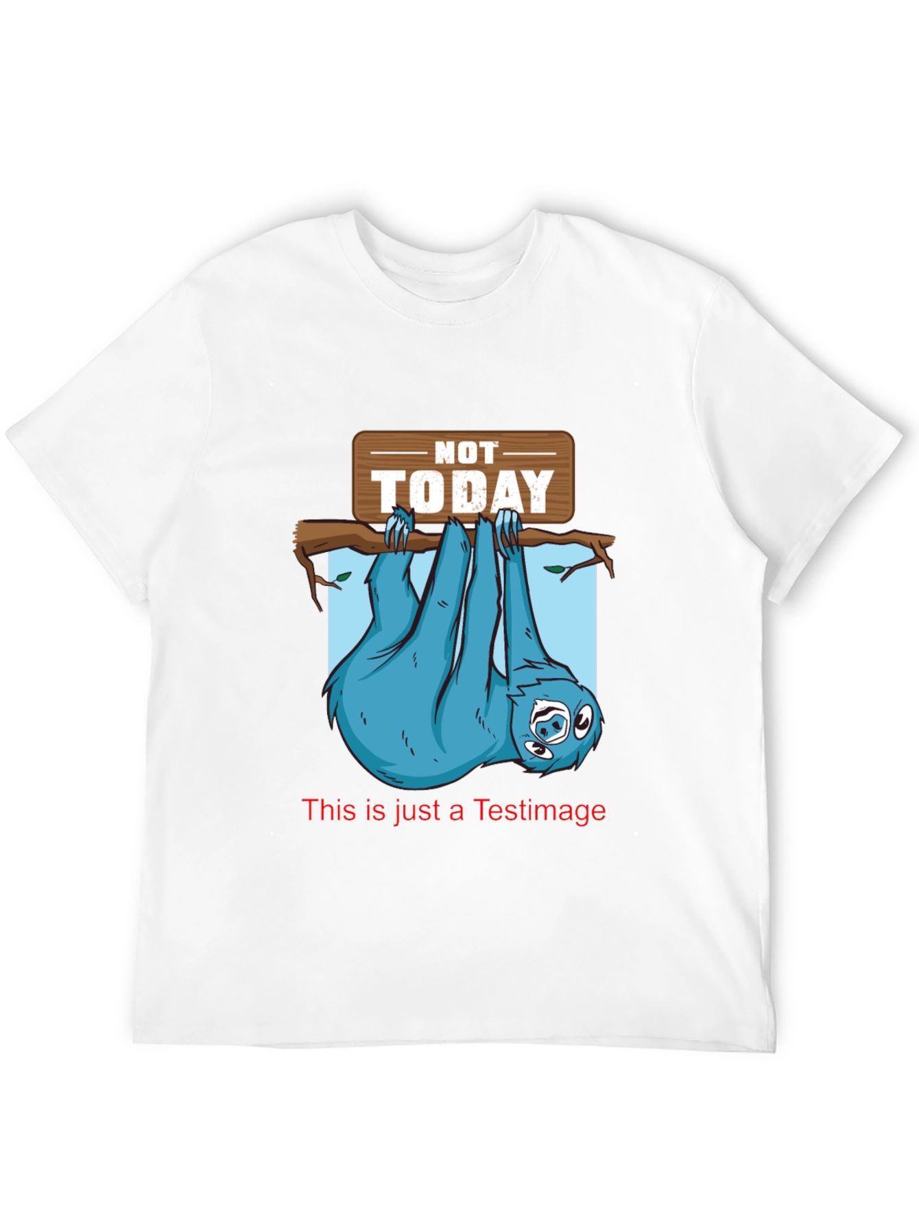 Not Today Sloth Graphic Tee - Lazy Day T-Shirt