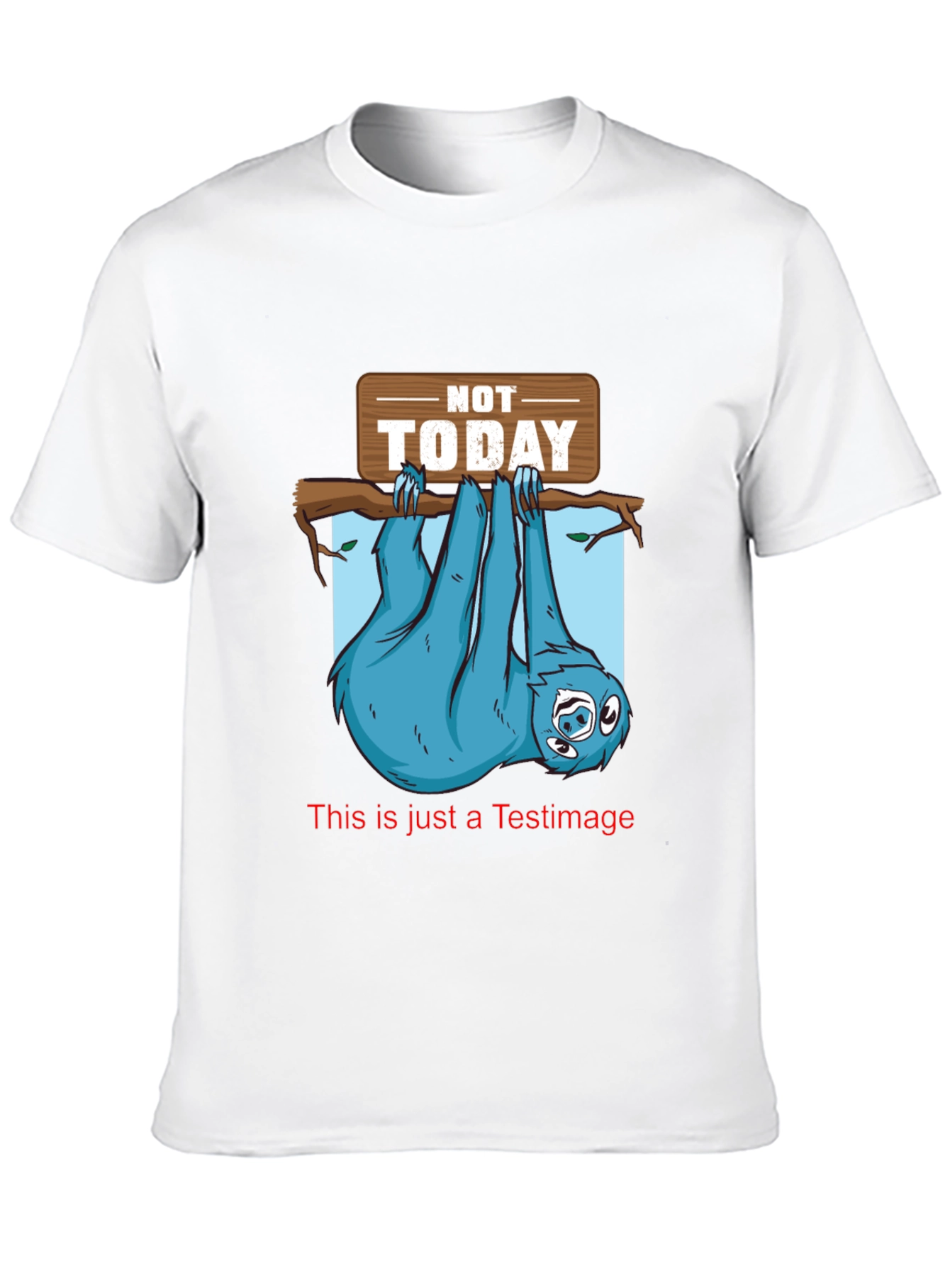 Not Today Sloth Graphic Tee - Lazy Day T-Shirt