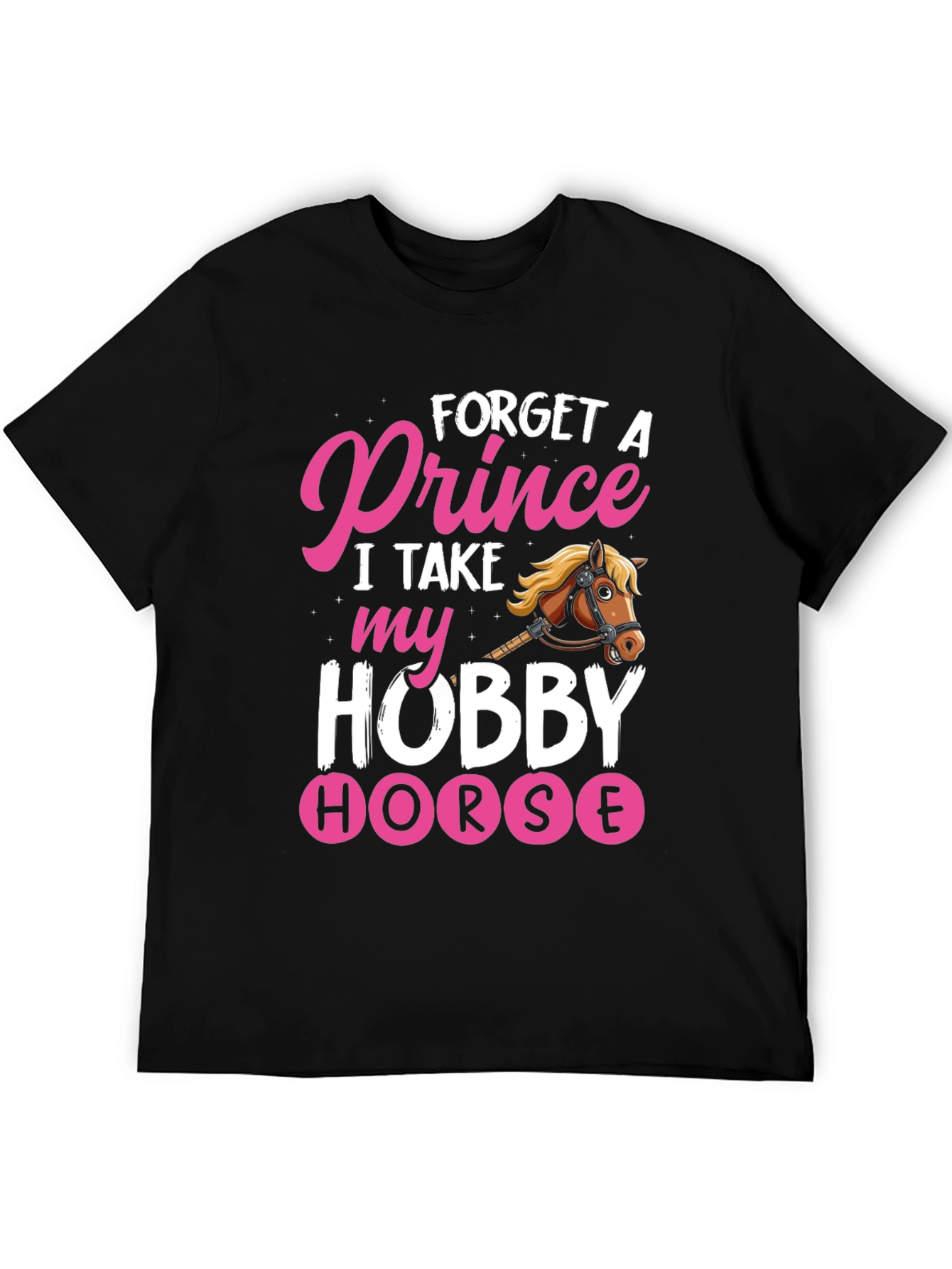Forget Prince Hobby Horse Graphic Tee