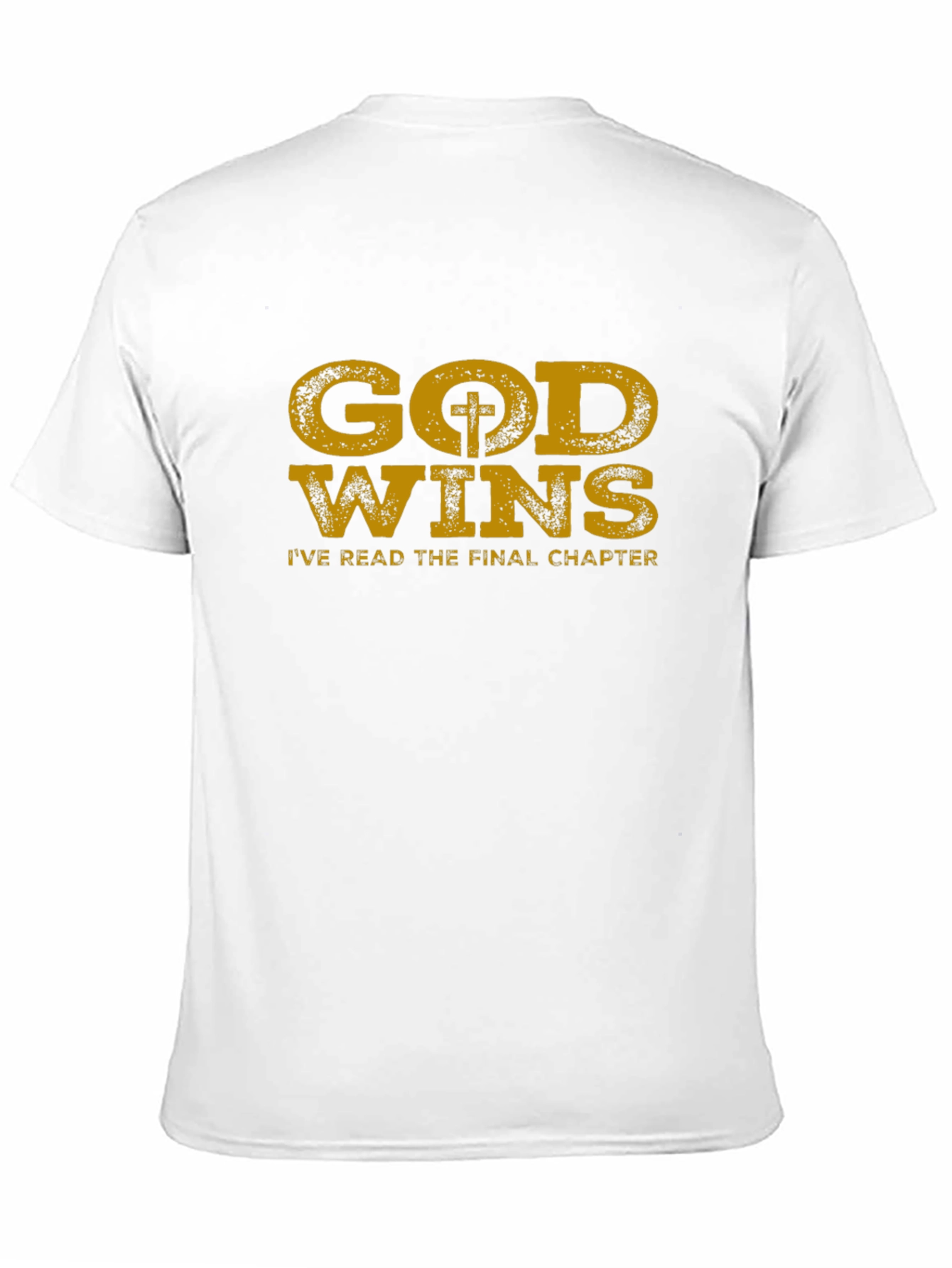 God Wins T-Shirt: Read the Final Chapter