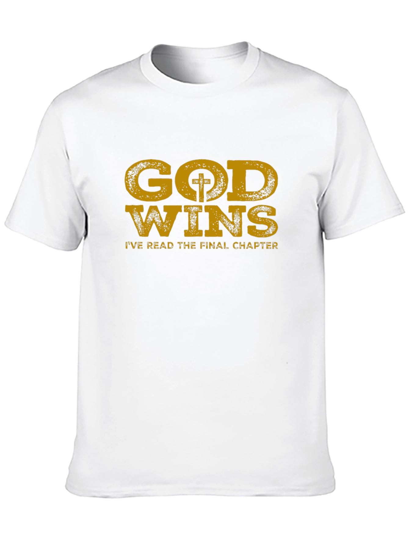 God Wins T-Shirt: Read the Final Chapter