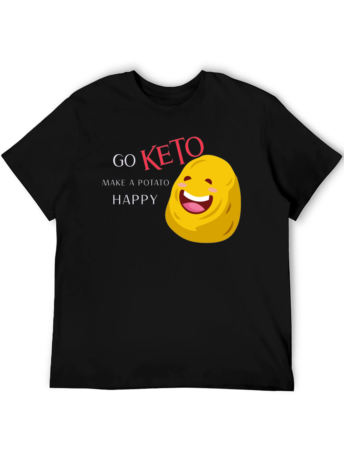 Go Keto Make a Potato Happy T-Shirt