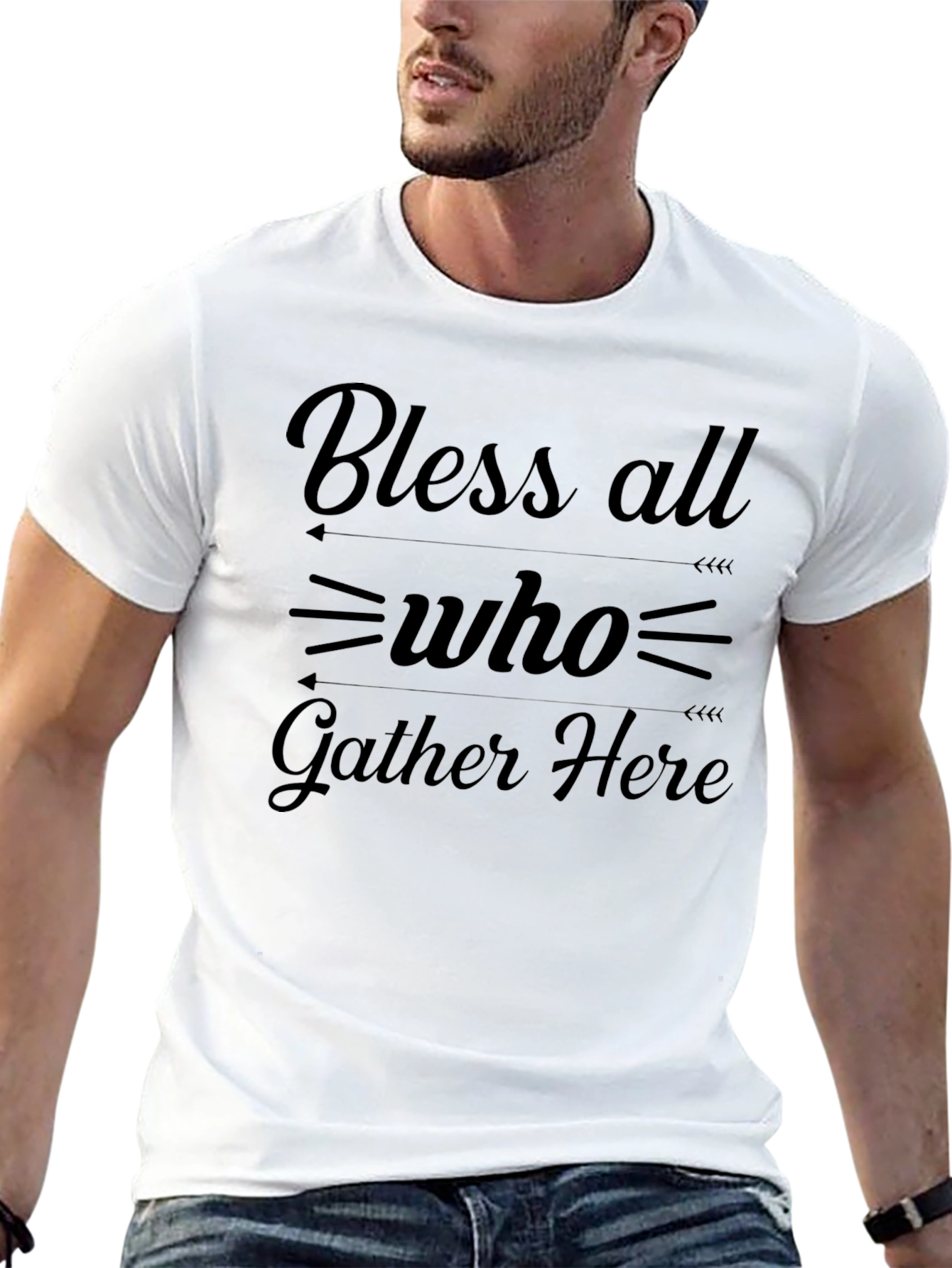 Bless All Who Gather Here Graphic T-Shirt