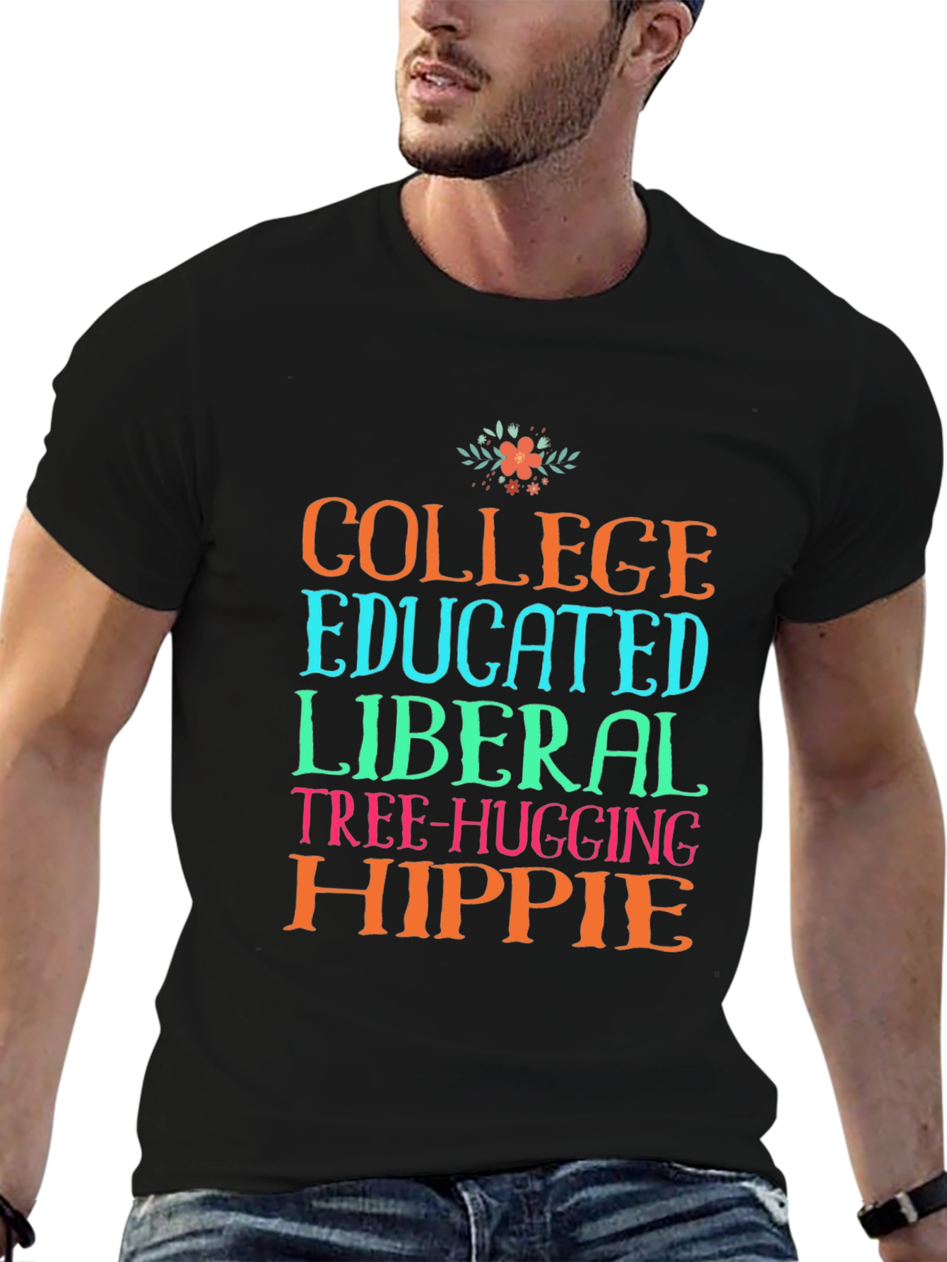 College Educated Liberal Hippie T-Shirt