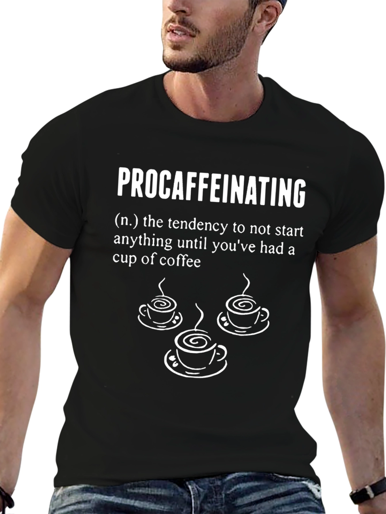 Procaffeinating Definition Graphic T-Shirt