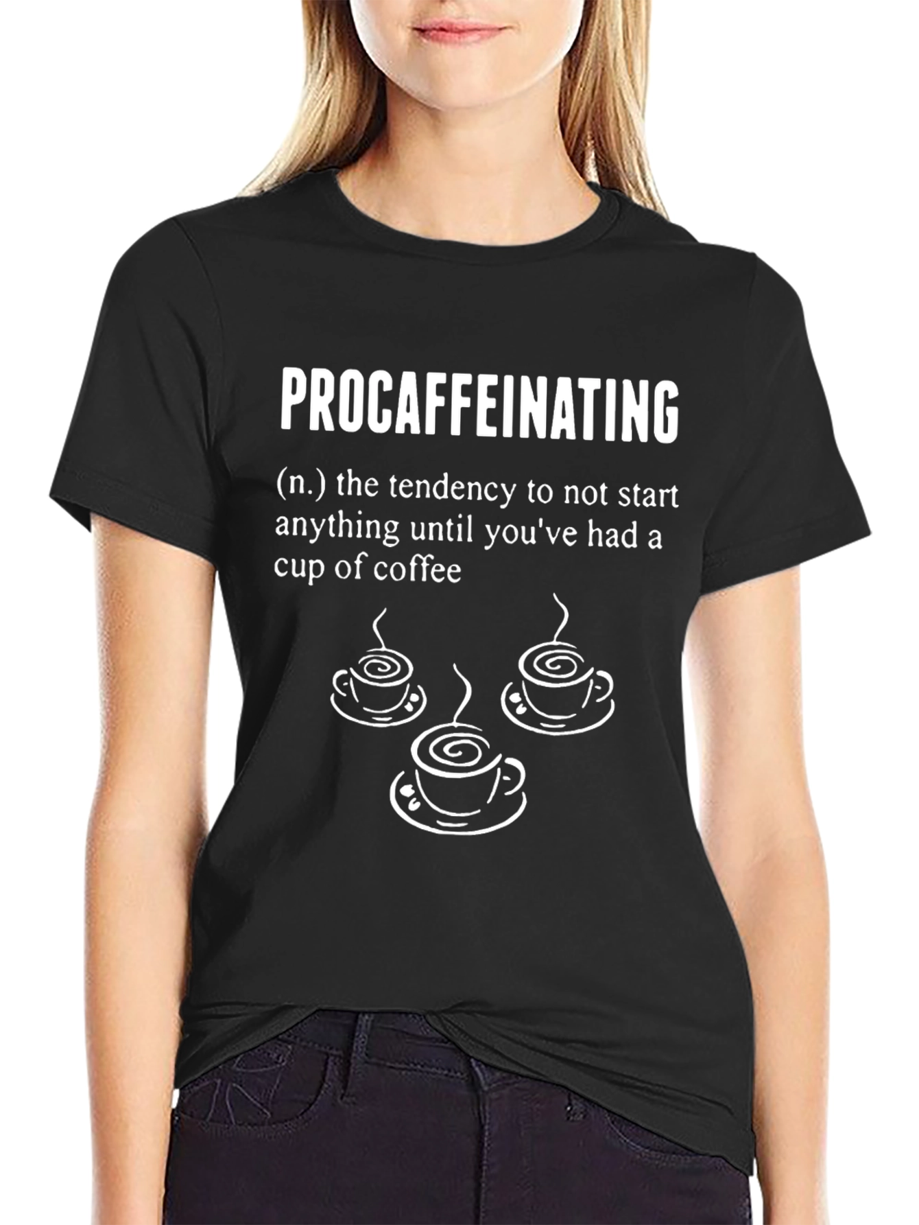 Procaffeinating Definition Graphic T-Shirt