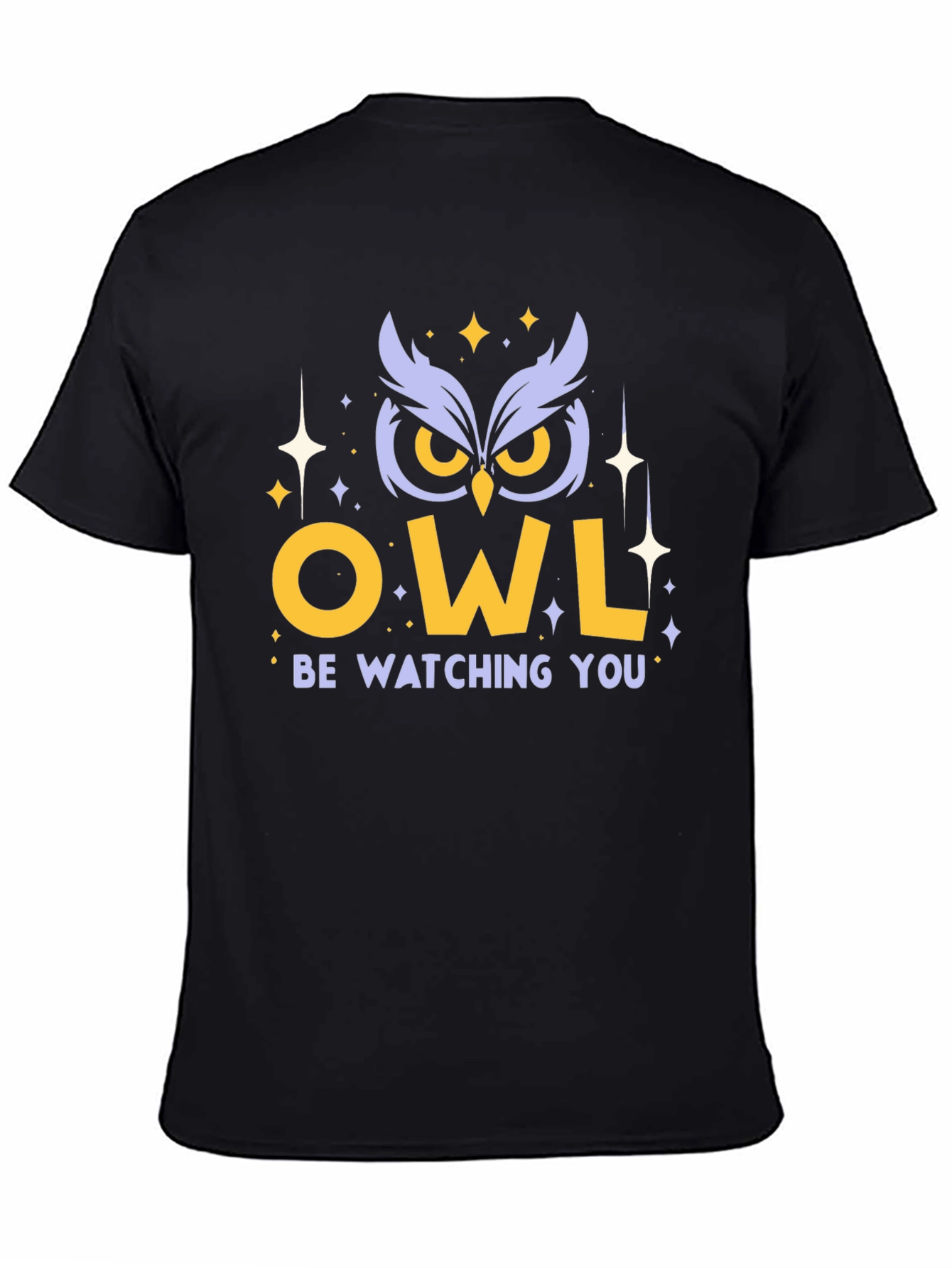 Owl Be Watching You Graphic Tee