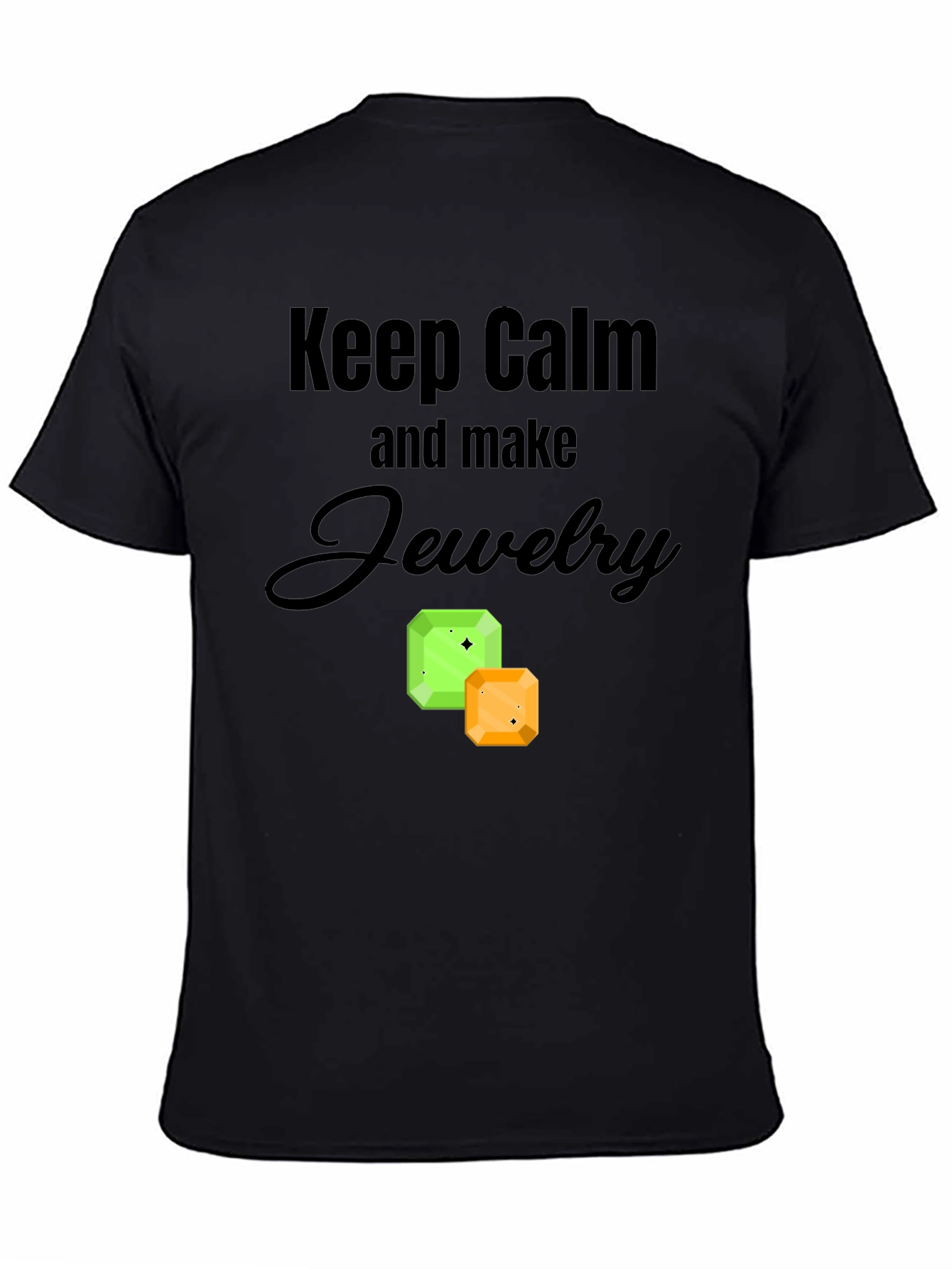 Keep Calm and Make Jewelry Graphic Tee
