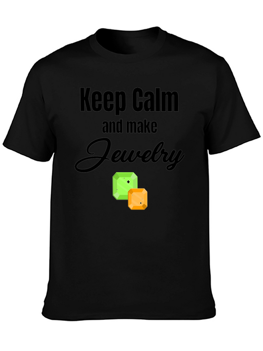 Keep Calm and Make Jewelry Graphic Tee