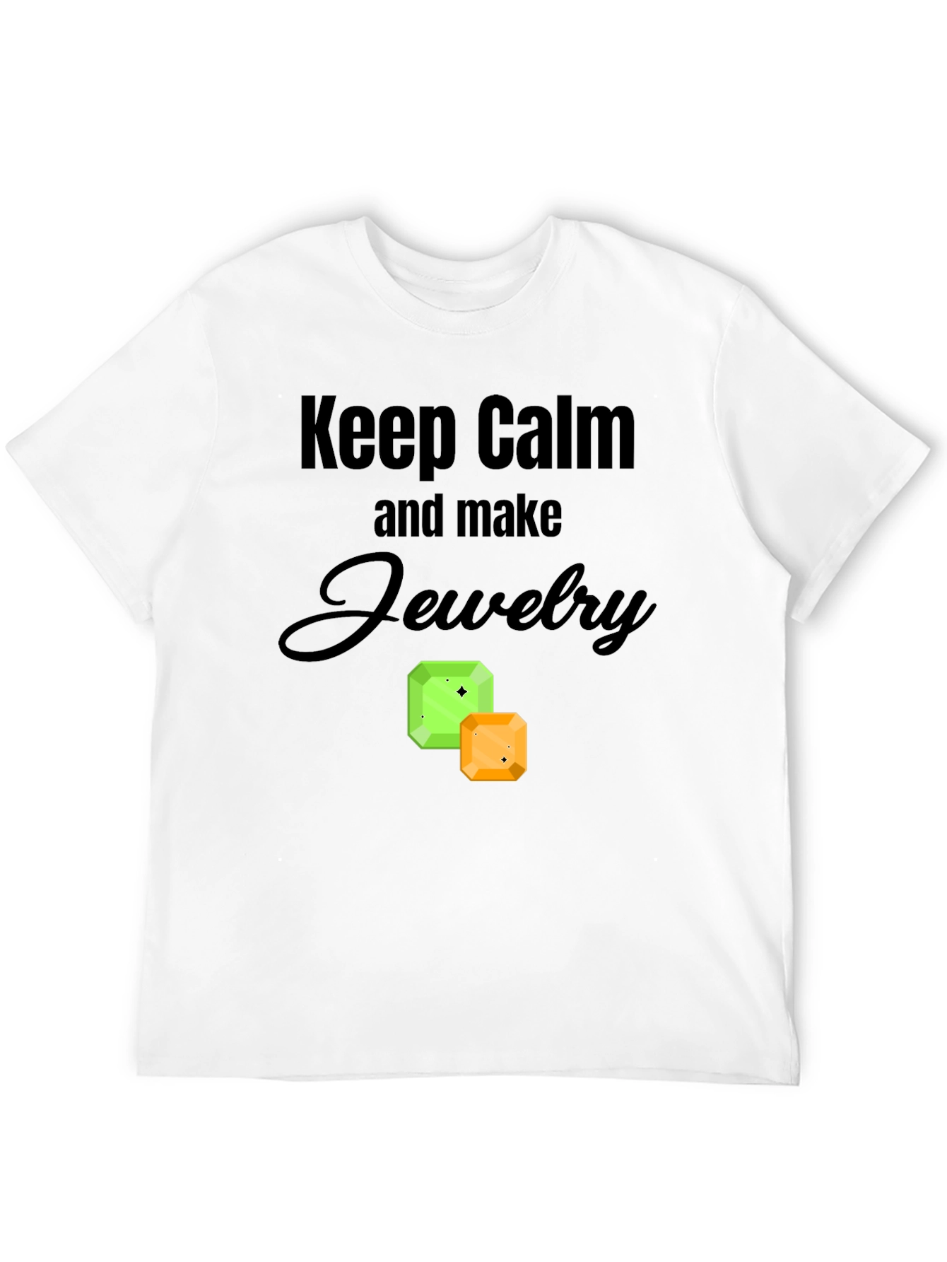 Keep Calm and Make Jewelry Graphic Tee