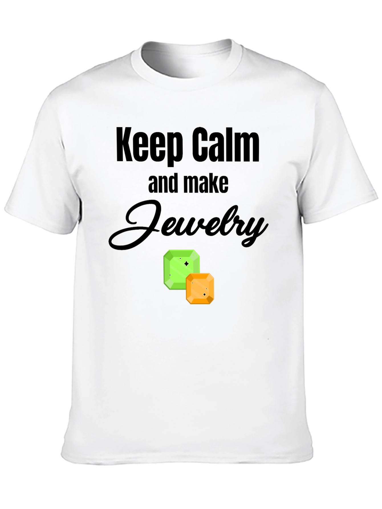 Keep Calm and Make Jewelry Graphic Tee