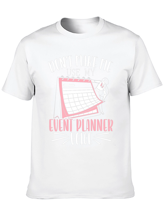Event Planner Voice T-Shirt