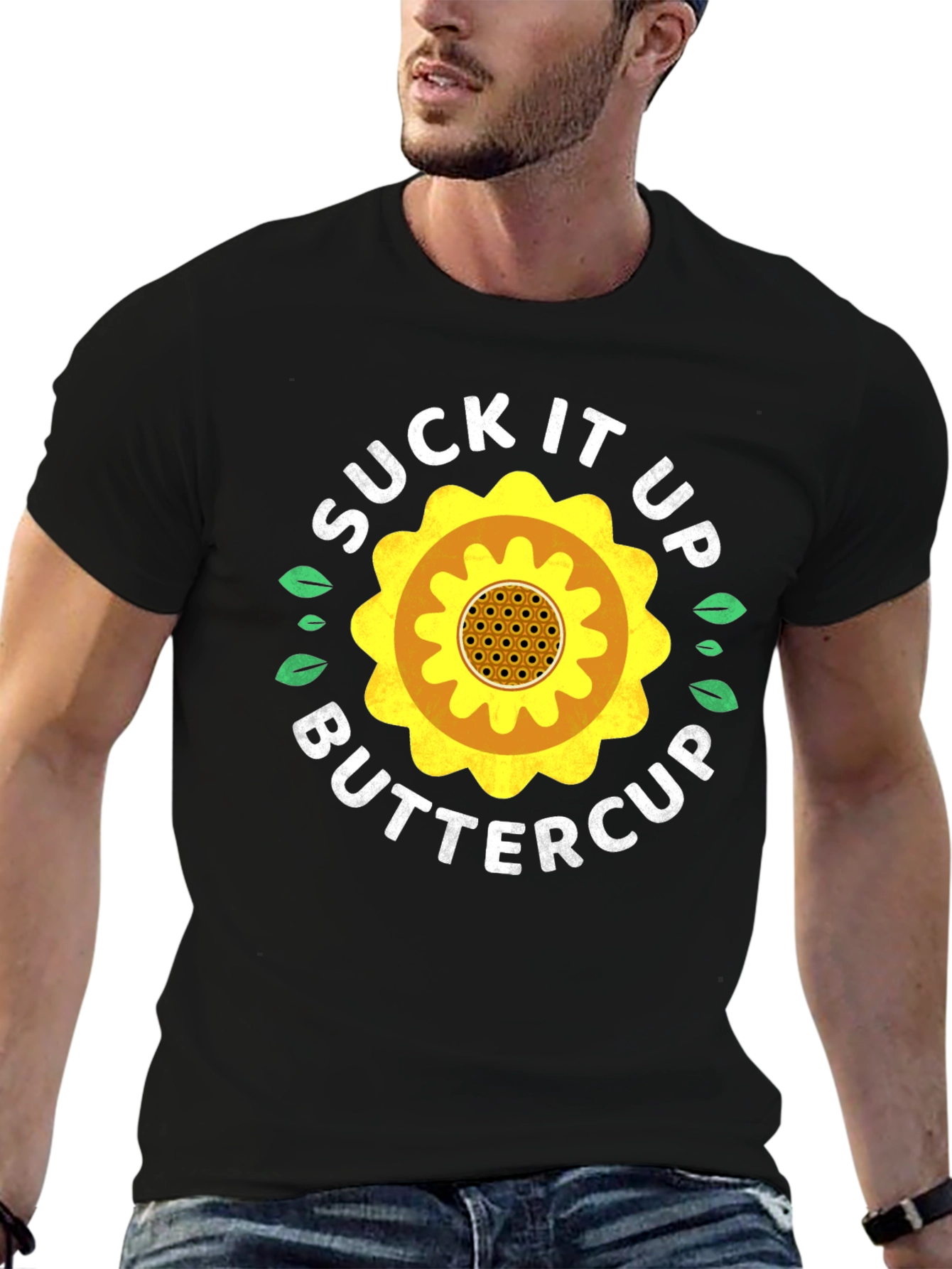 Suck It Up Buttercup Sunflower Graphic Tee