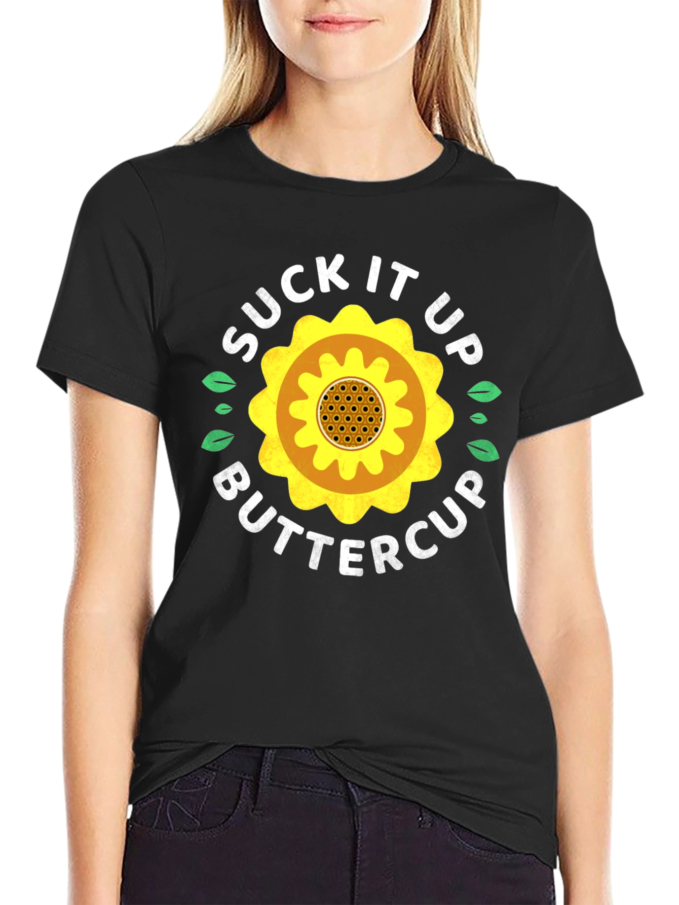 Suck It Up Buttercup Sunflower Graphic Tee