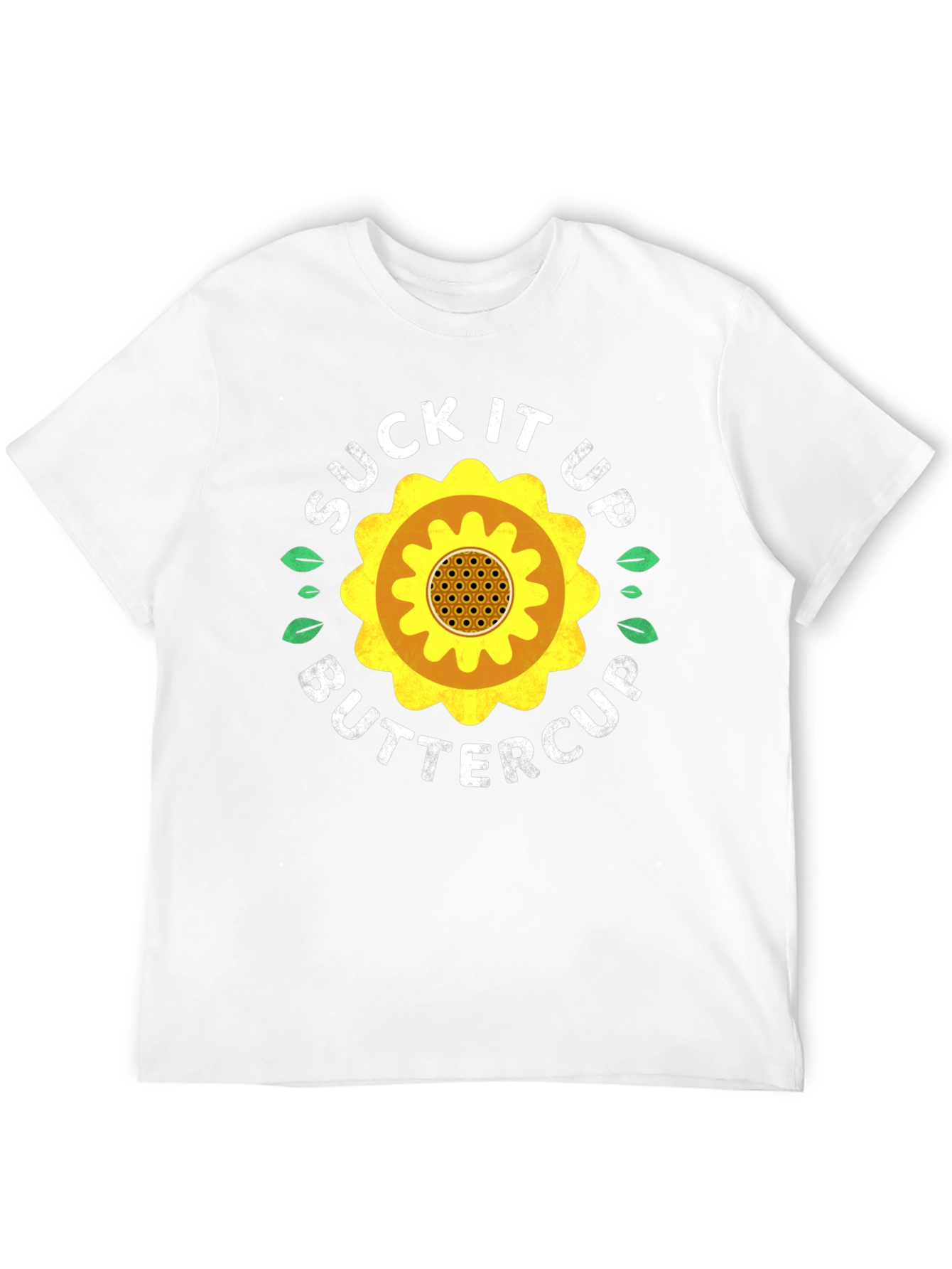 Suck It Up Buttercup Sunflower Graphic Tee