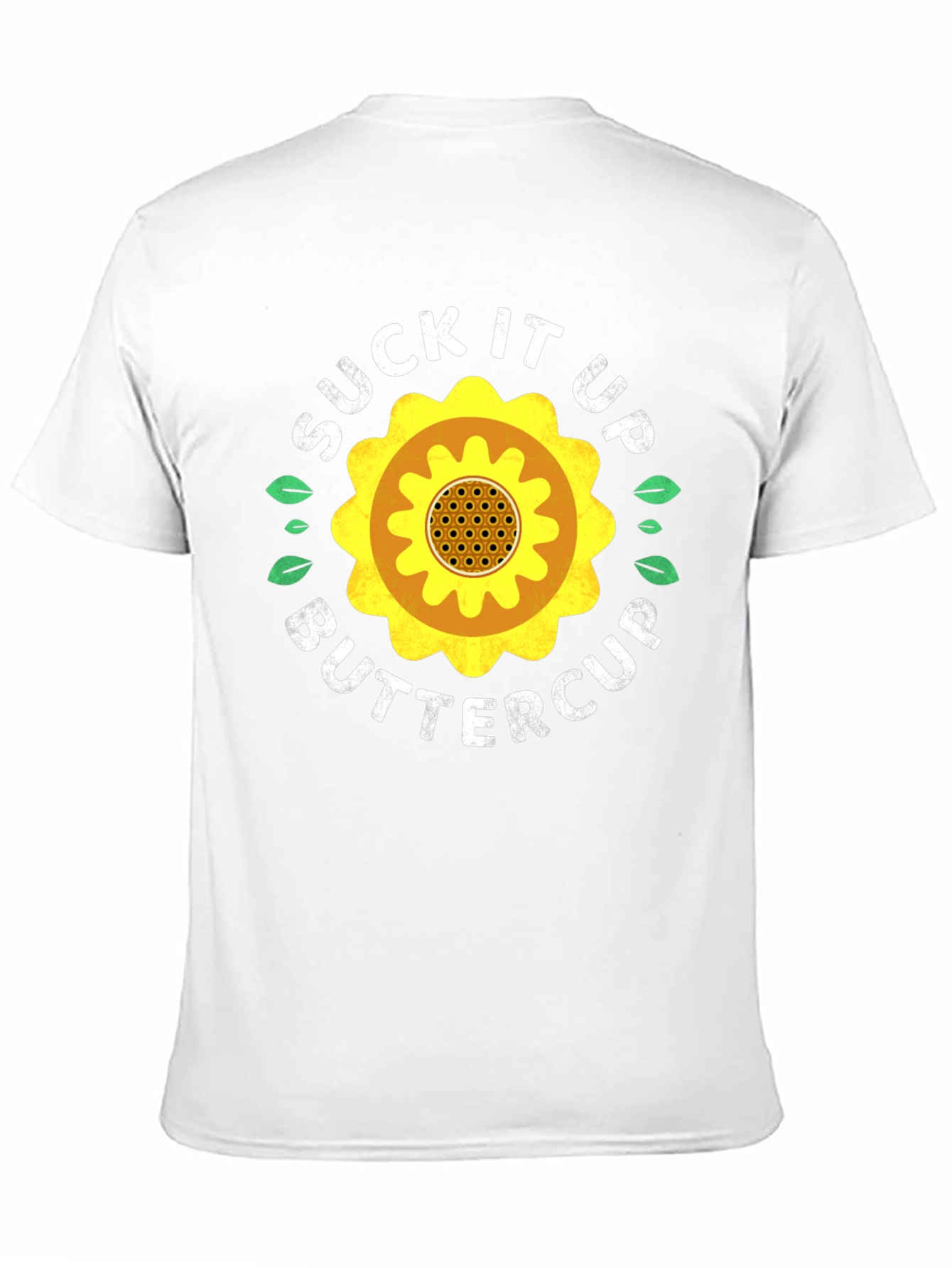 Suck It Up Buttercup Sunflower Graphic Tee