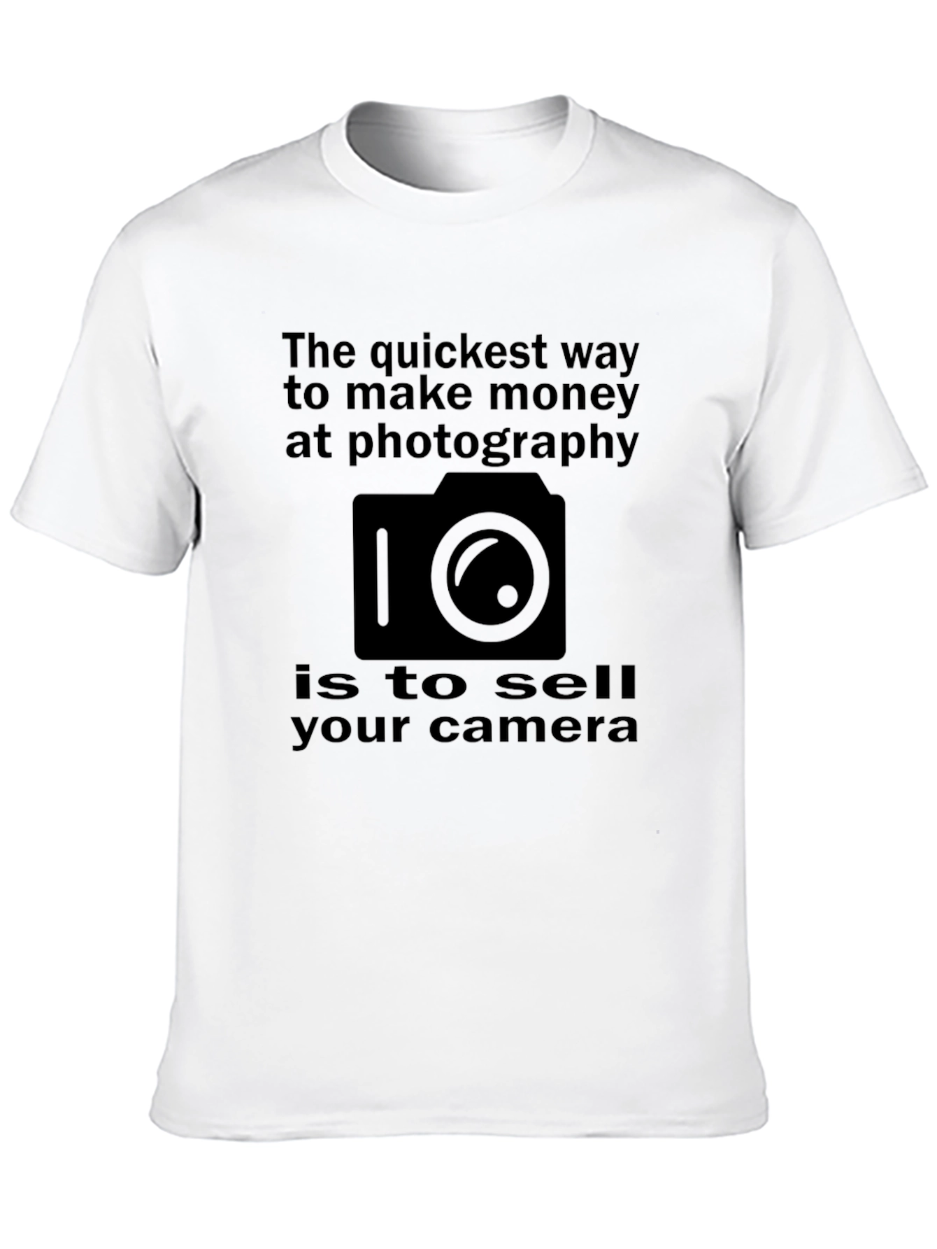 Humorous Photography T-Shirt