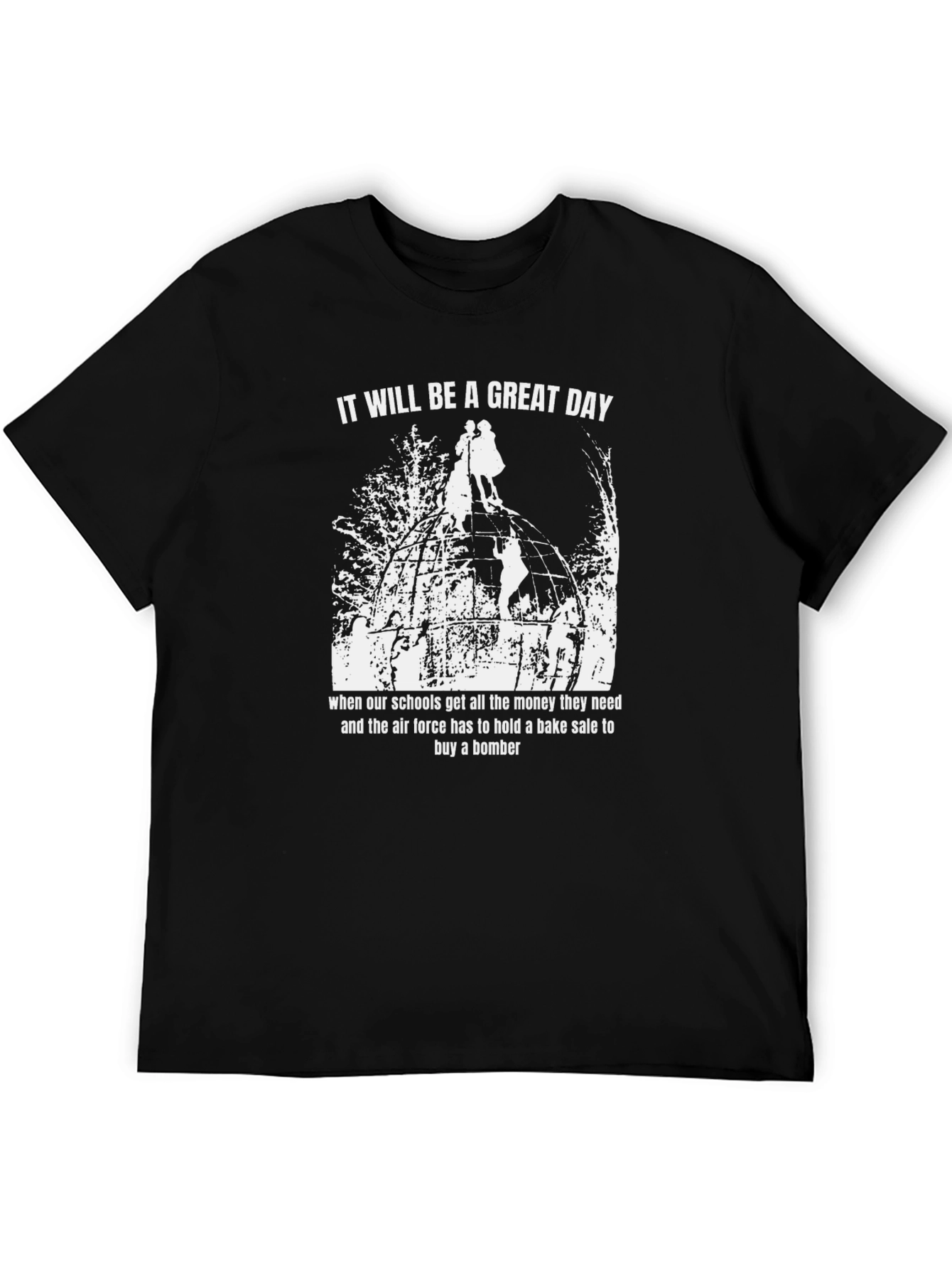 Great Day T-Shirt - Schools & Air Force