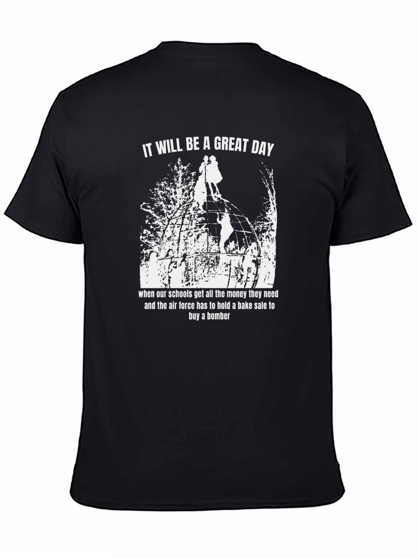 Great Day T-Shirt - Schools & Air Force