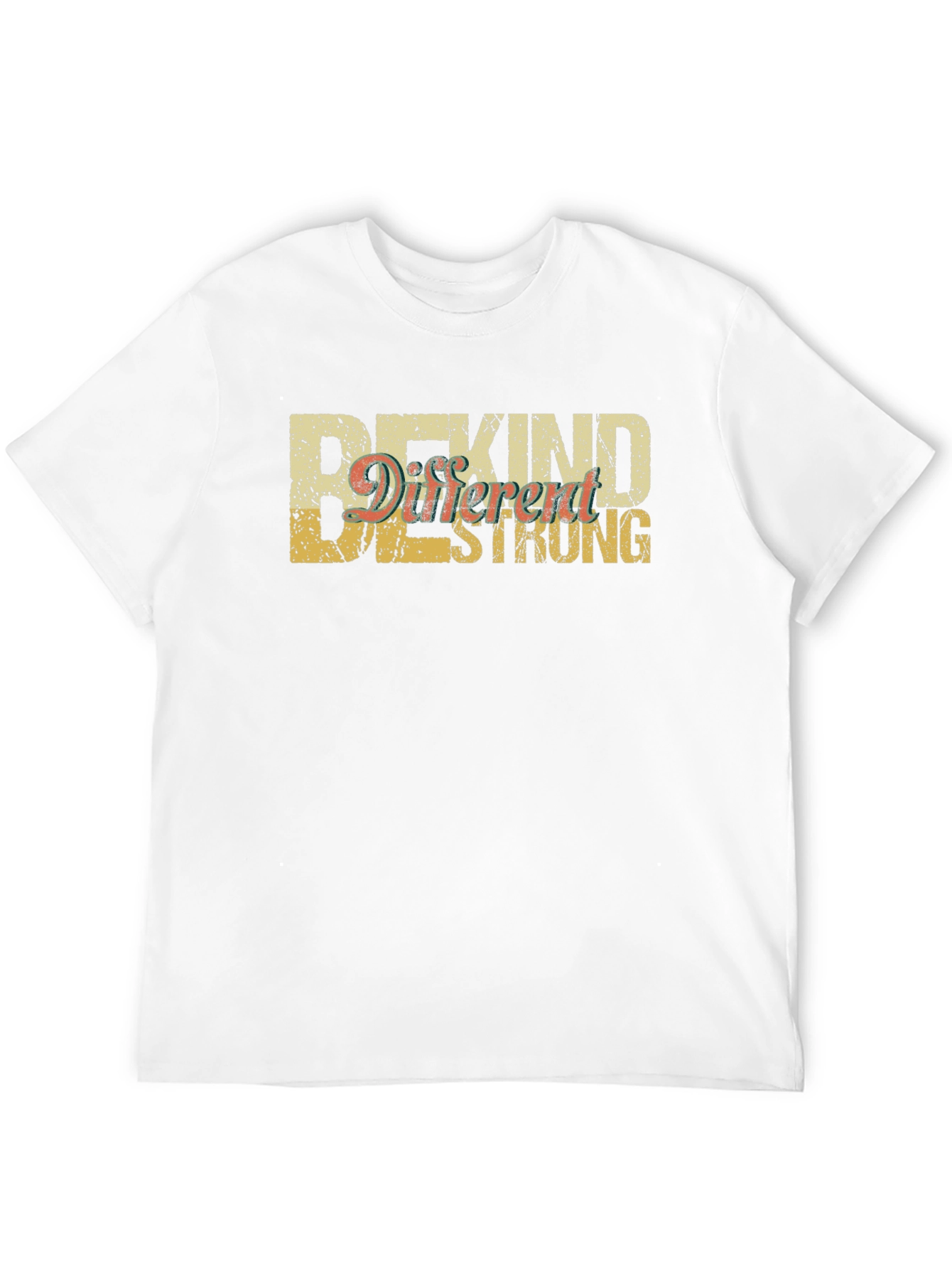 Be Kind Different Strong T-Shirt